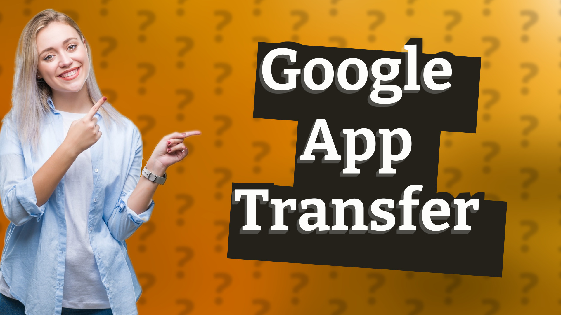 Google App Transfer