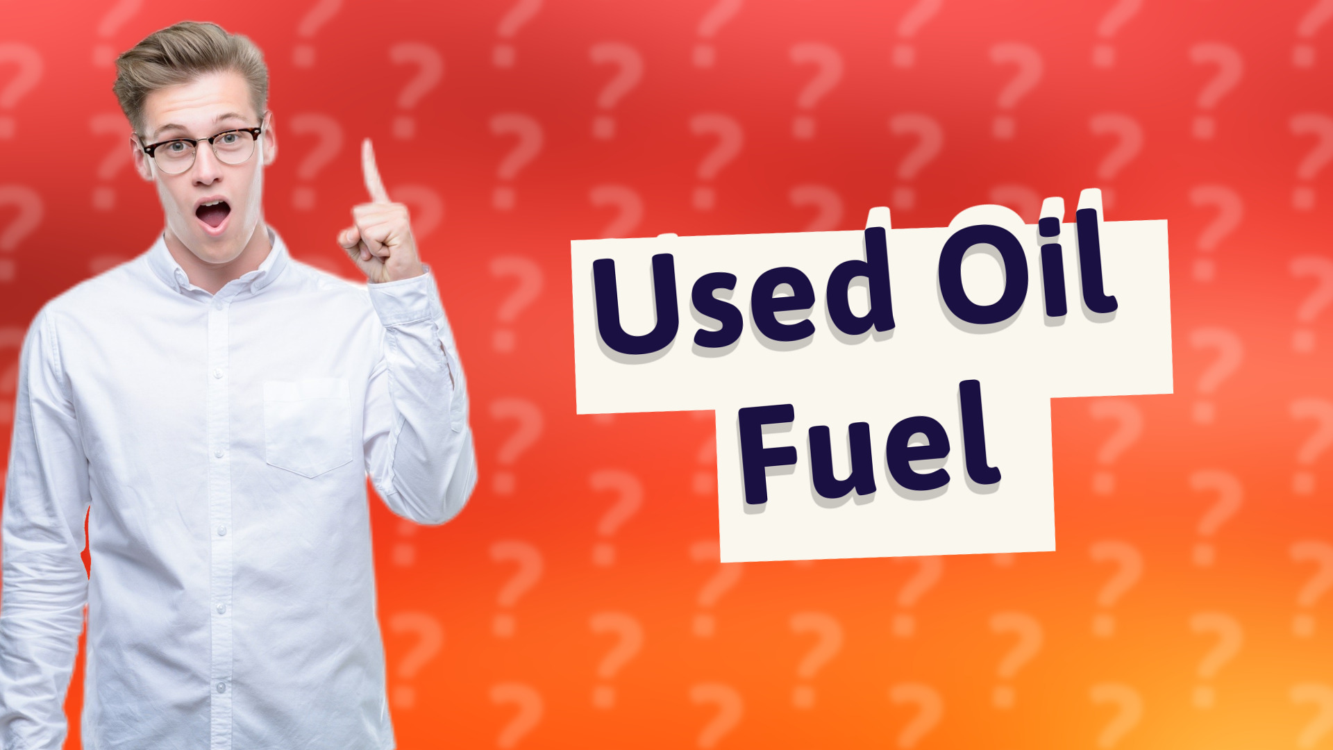 Used Oil Fuel