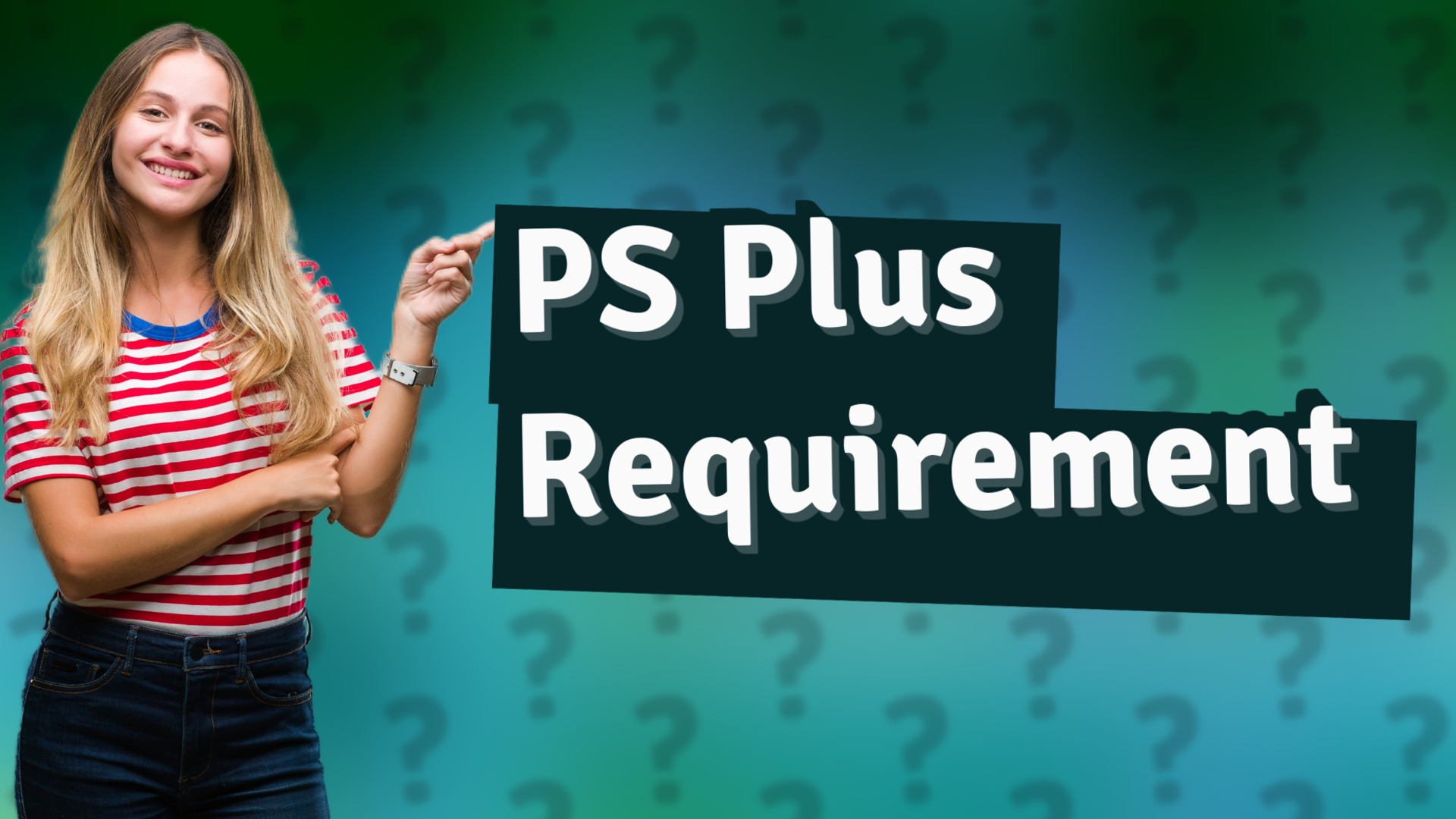 PS Plus Requirement