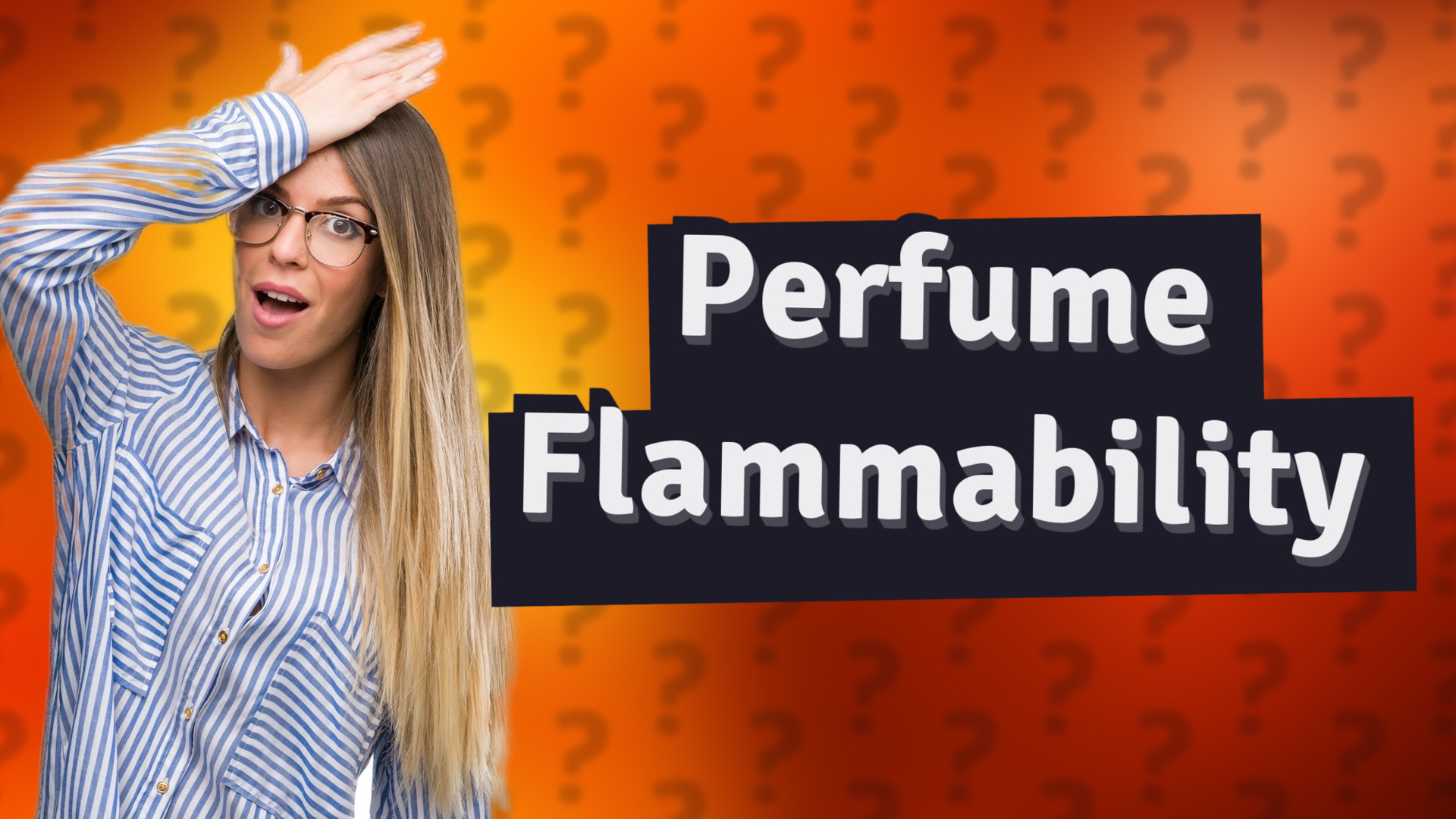 Perfume Flammability
