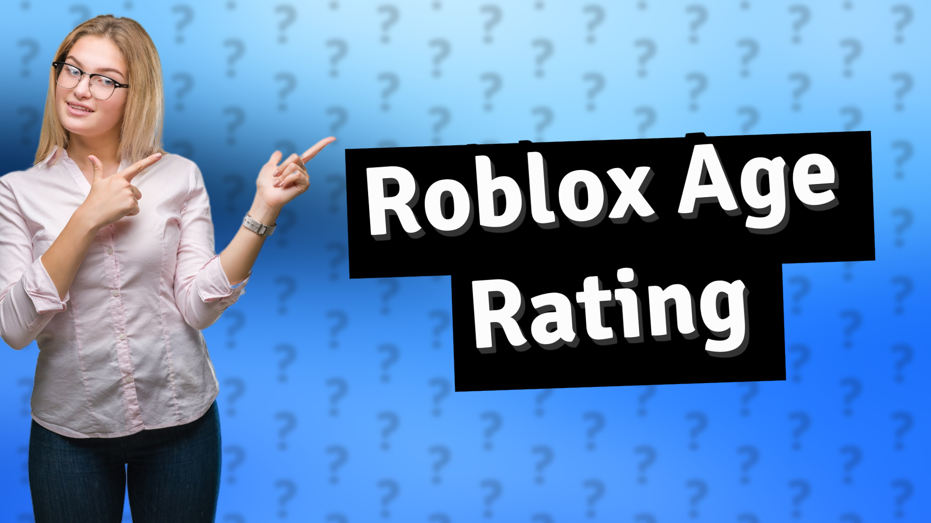 Roblox Age Rating