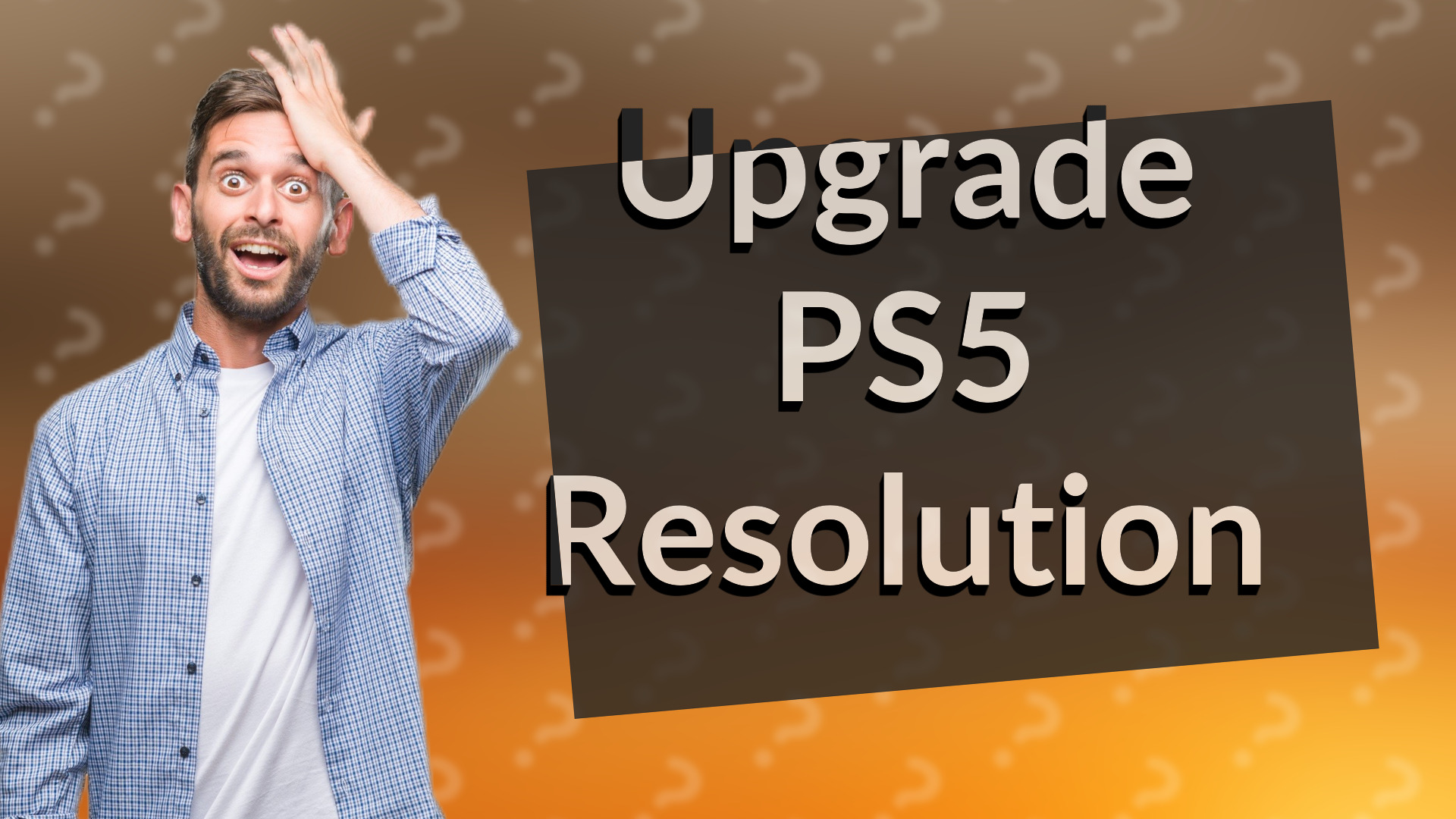 Upgrade PS5 Resolution