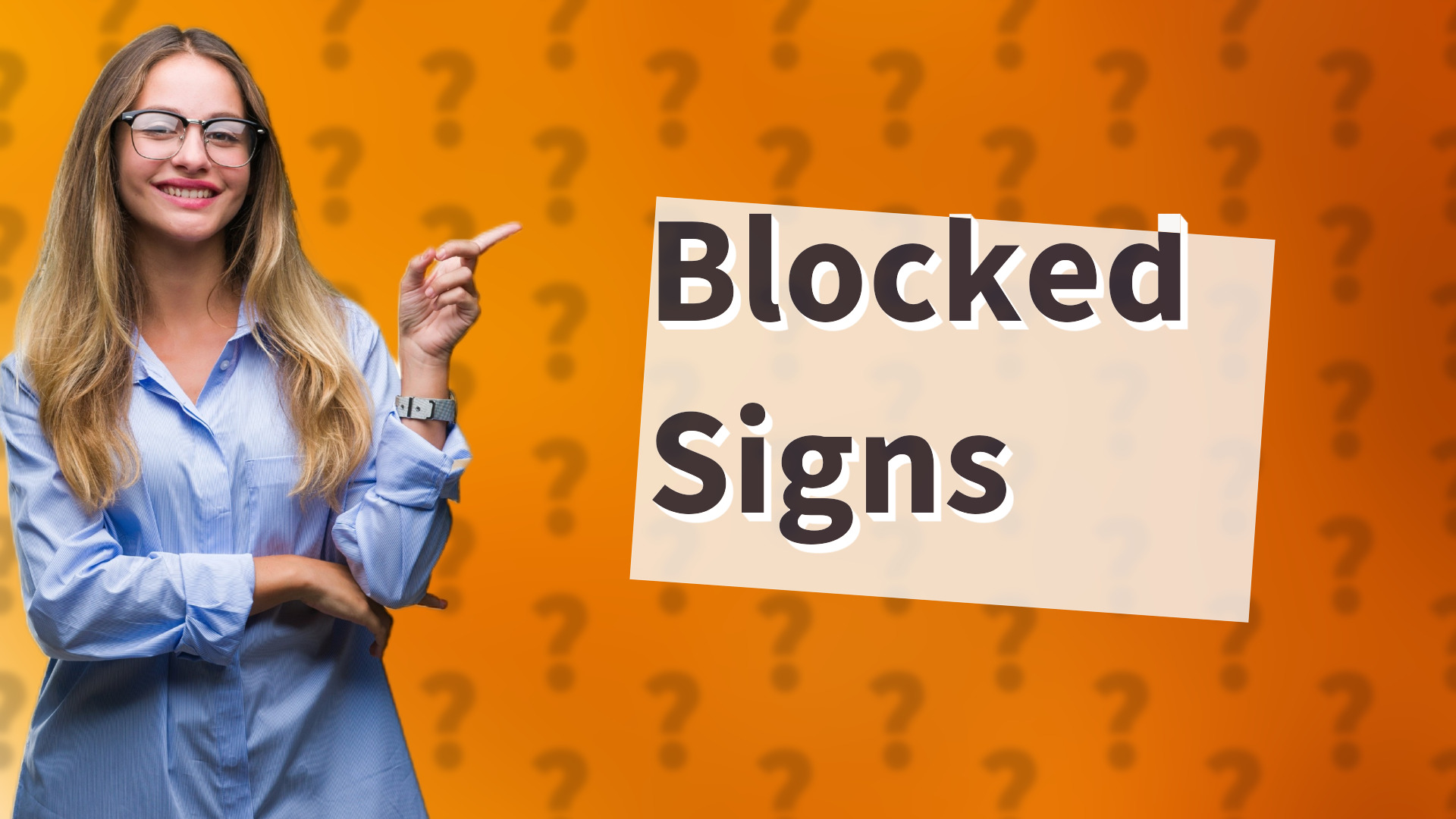 Blocked Signs