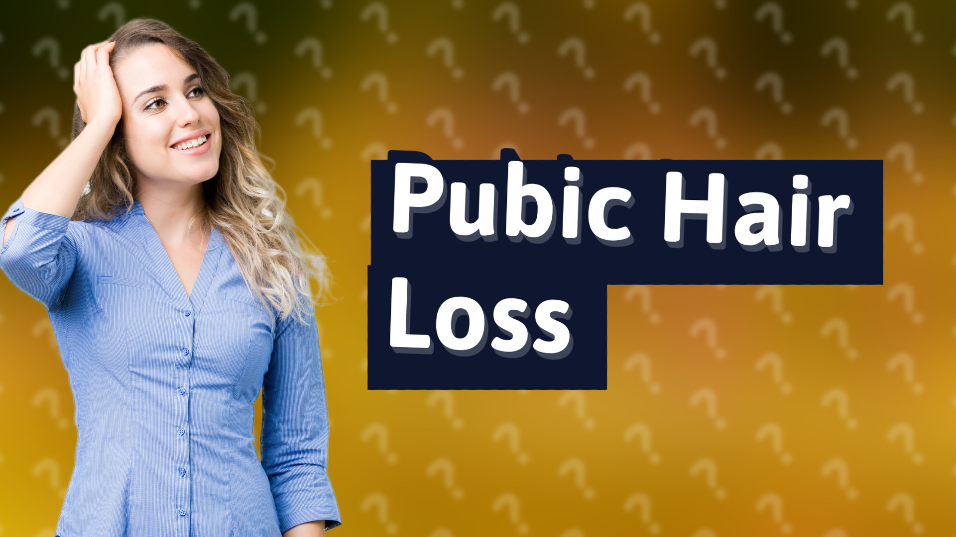 Pubic Hair Loss
