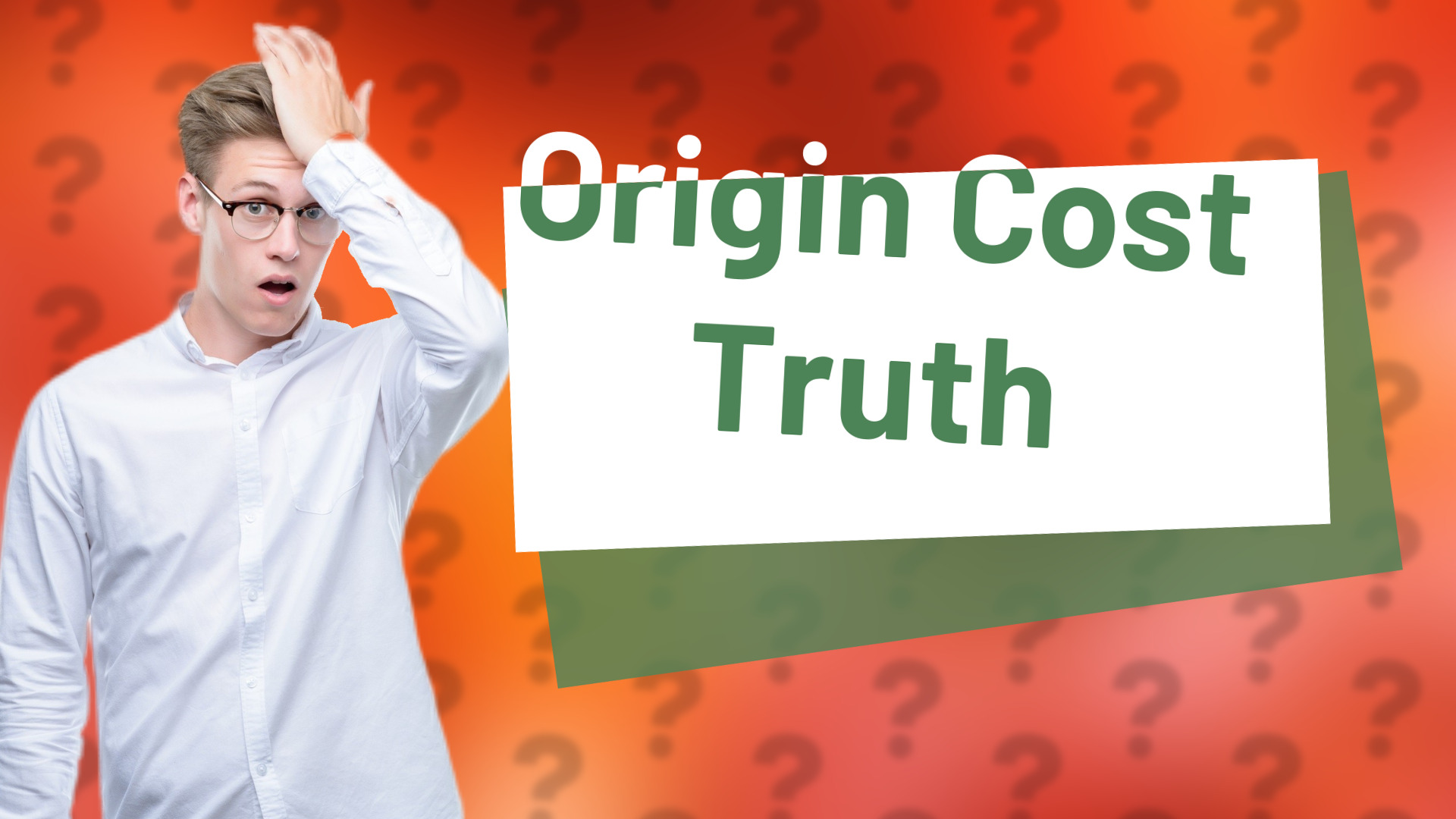 Origin Cost Truth