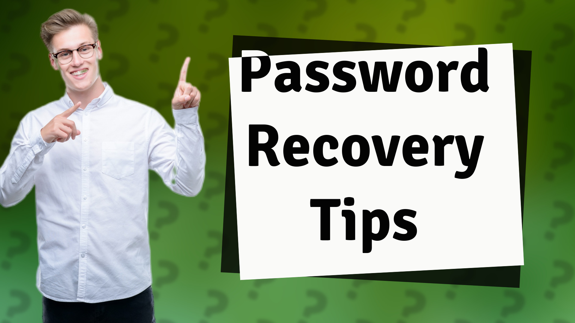 Password Recovery Tips