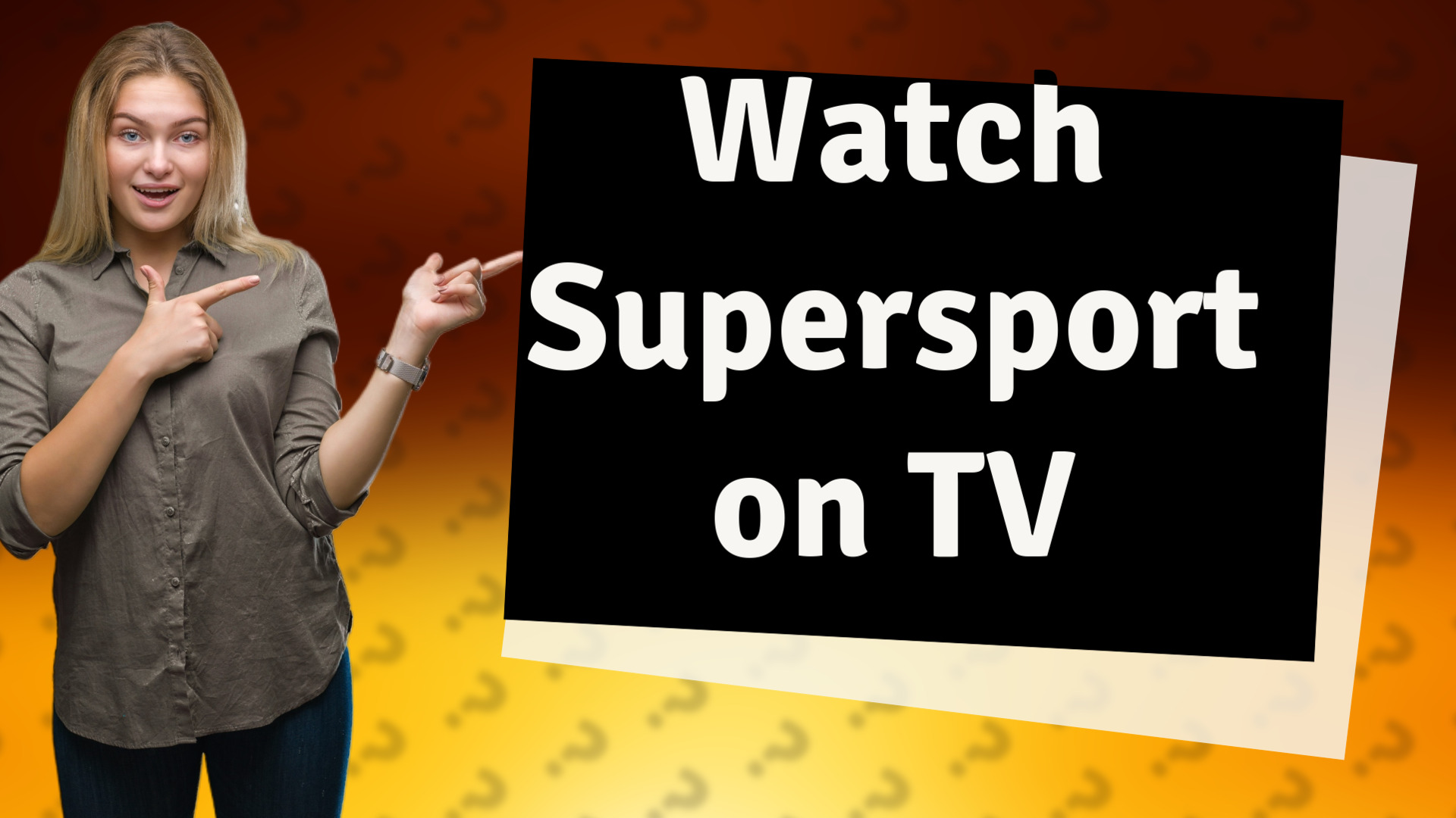 Watch Supersport on TV