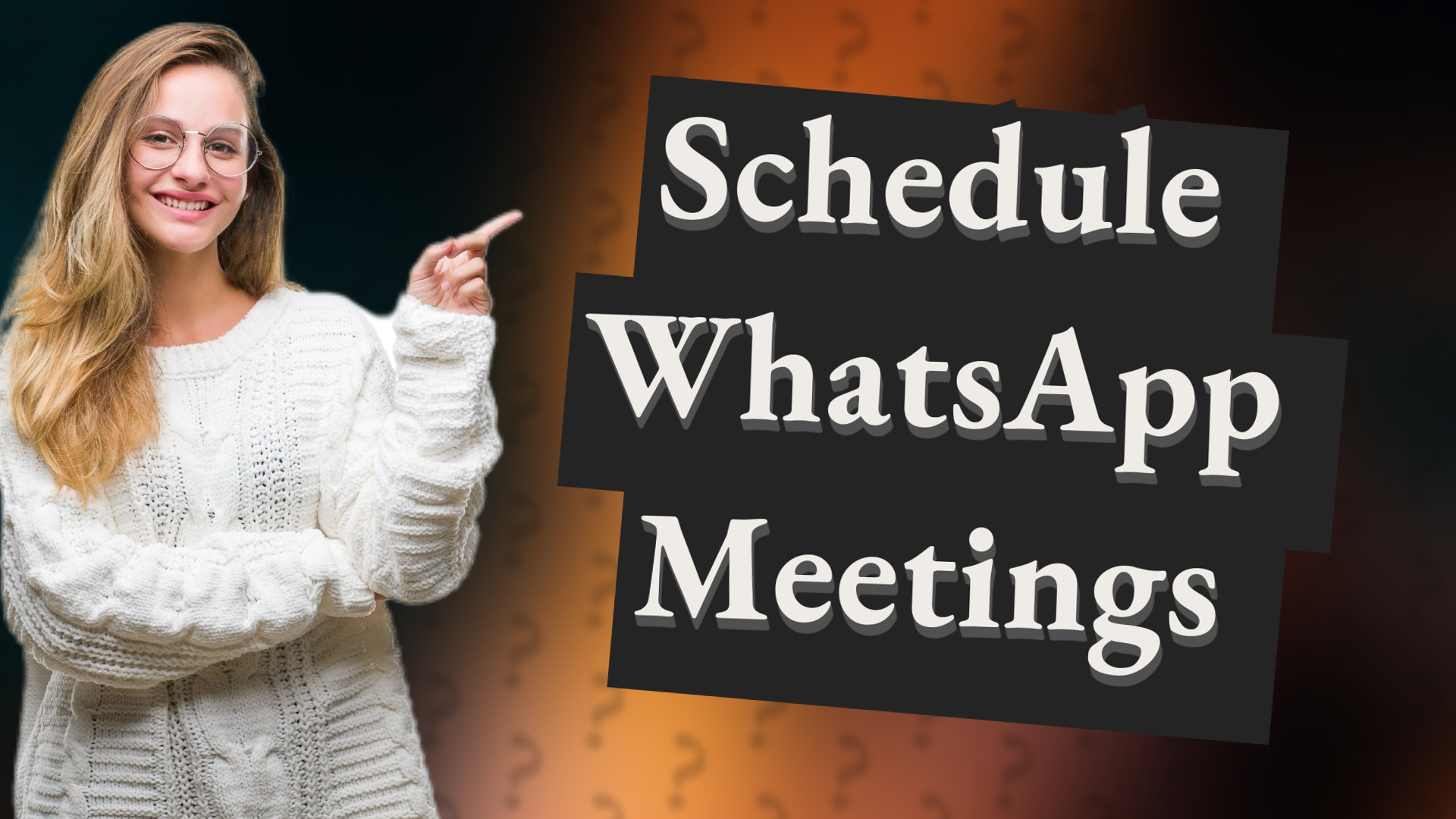 Schedule WhatsApp Meetings