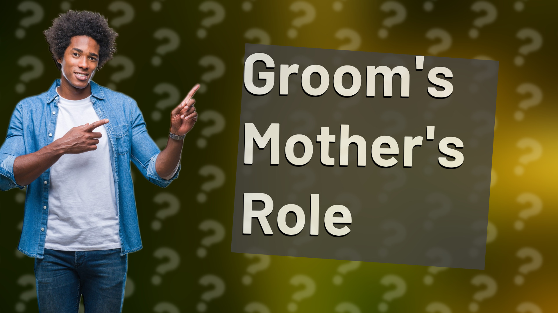 Groom's Mother's Role