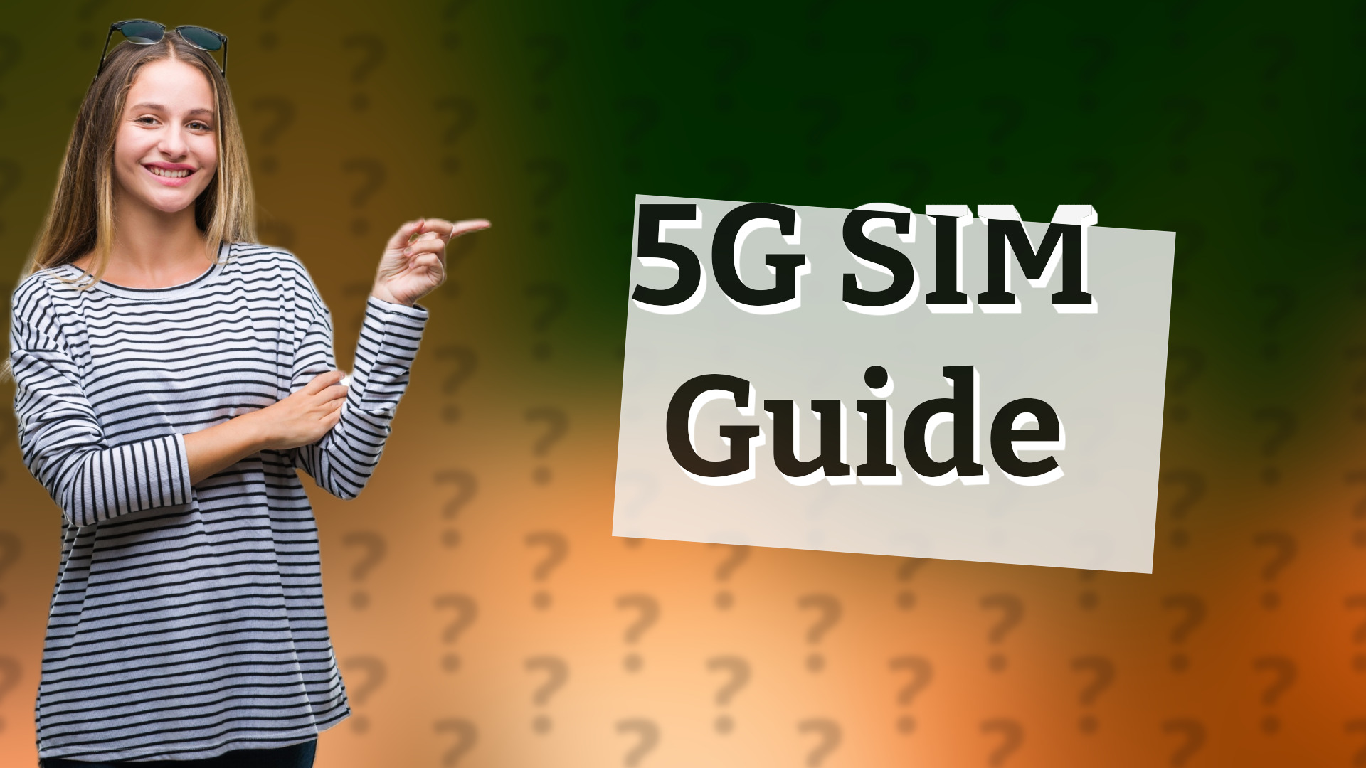 5G SIM Guide