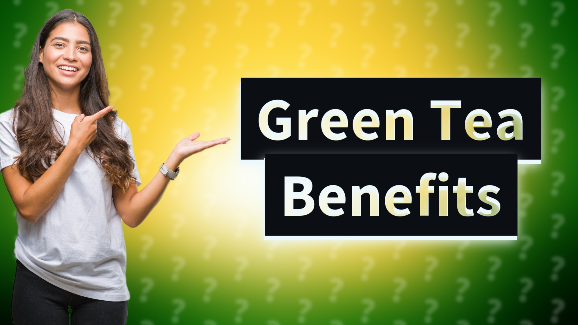 Green Tea Benefits