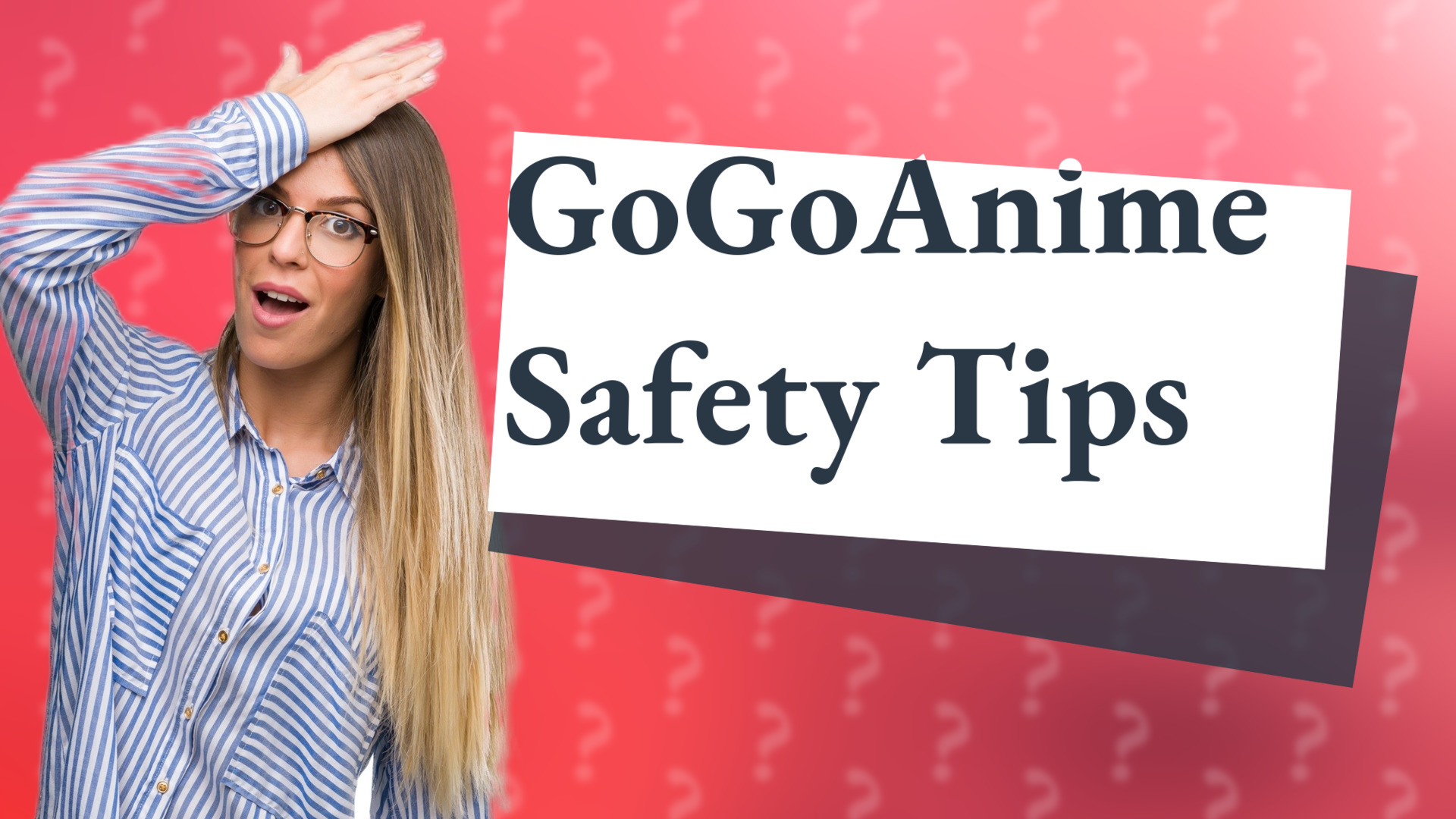 GoGoAnime Safety Tips