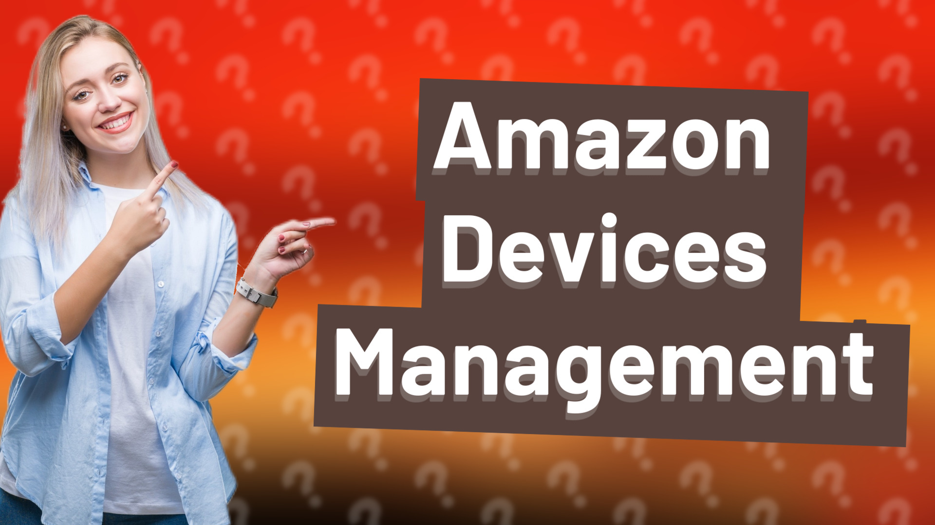 Amazon Devices Management