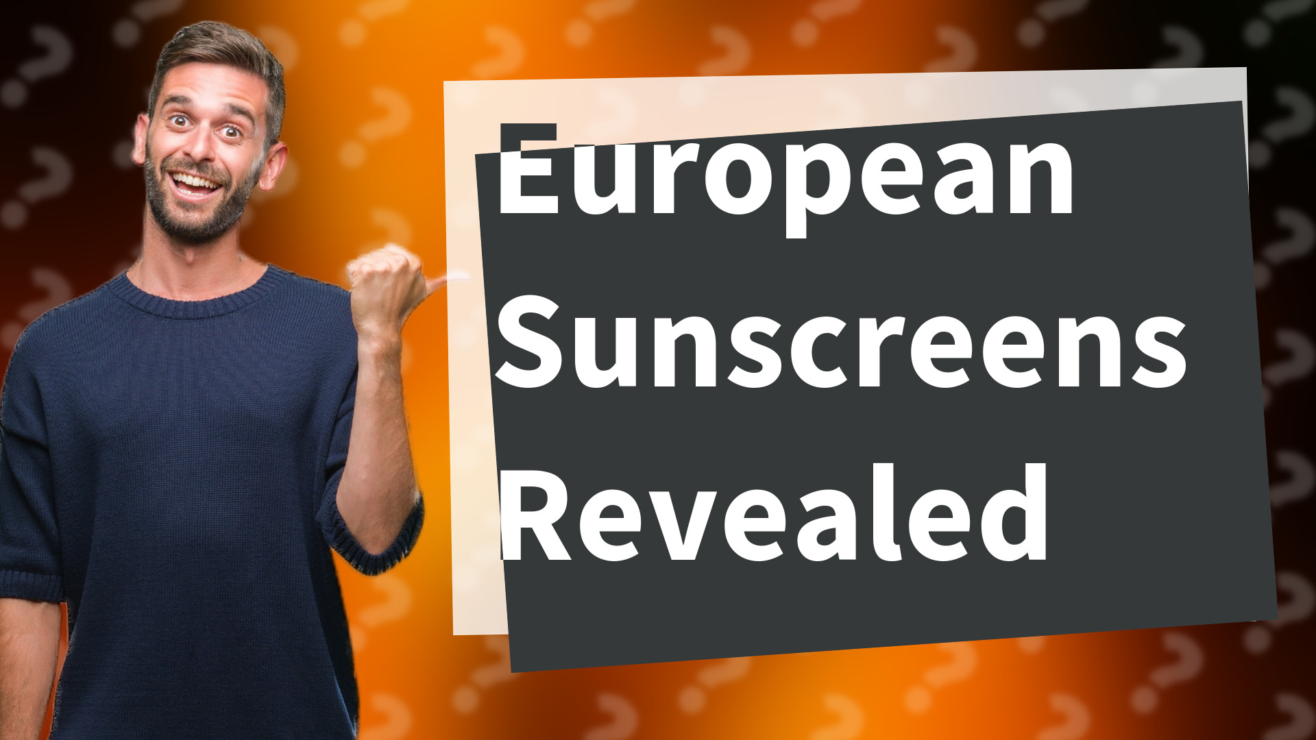 European Sunscreens Revealed