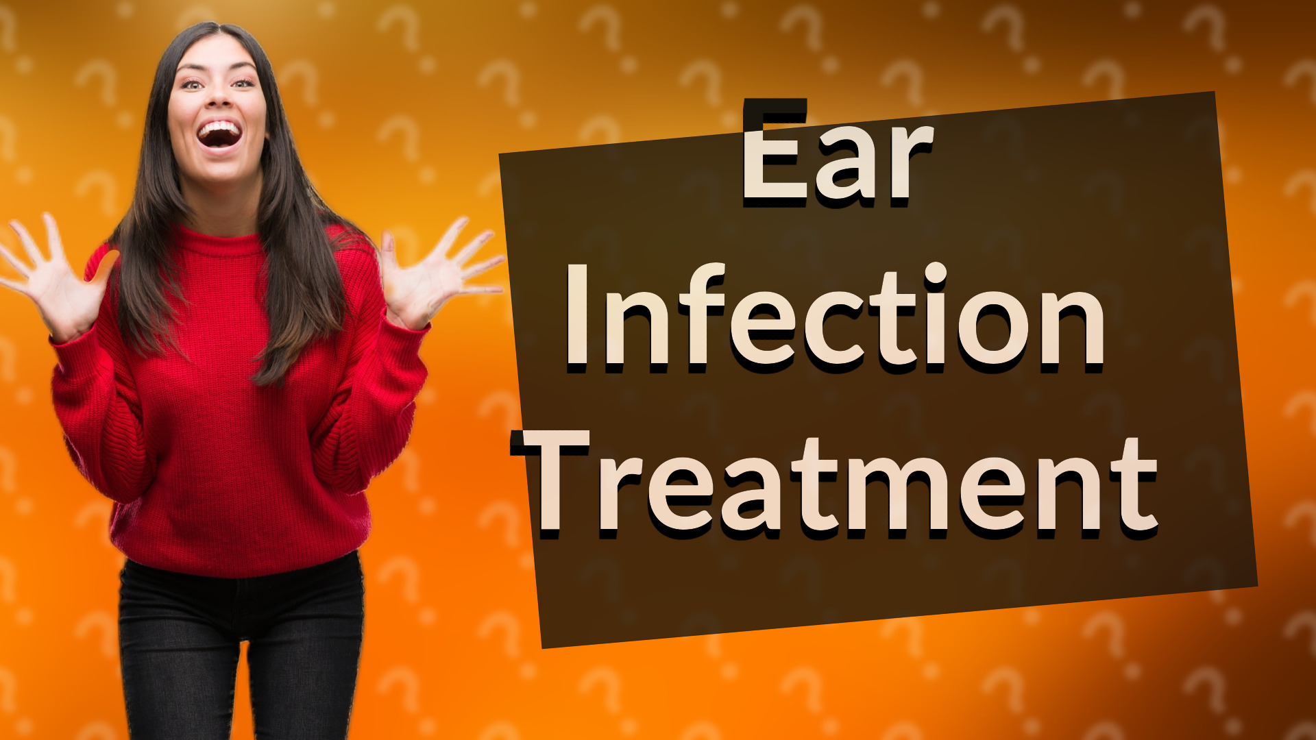 Ear Infection Treatment