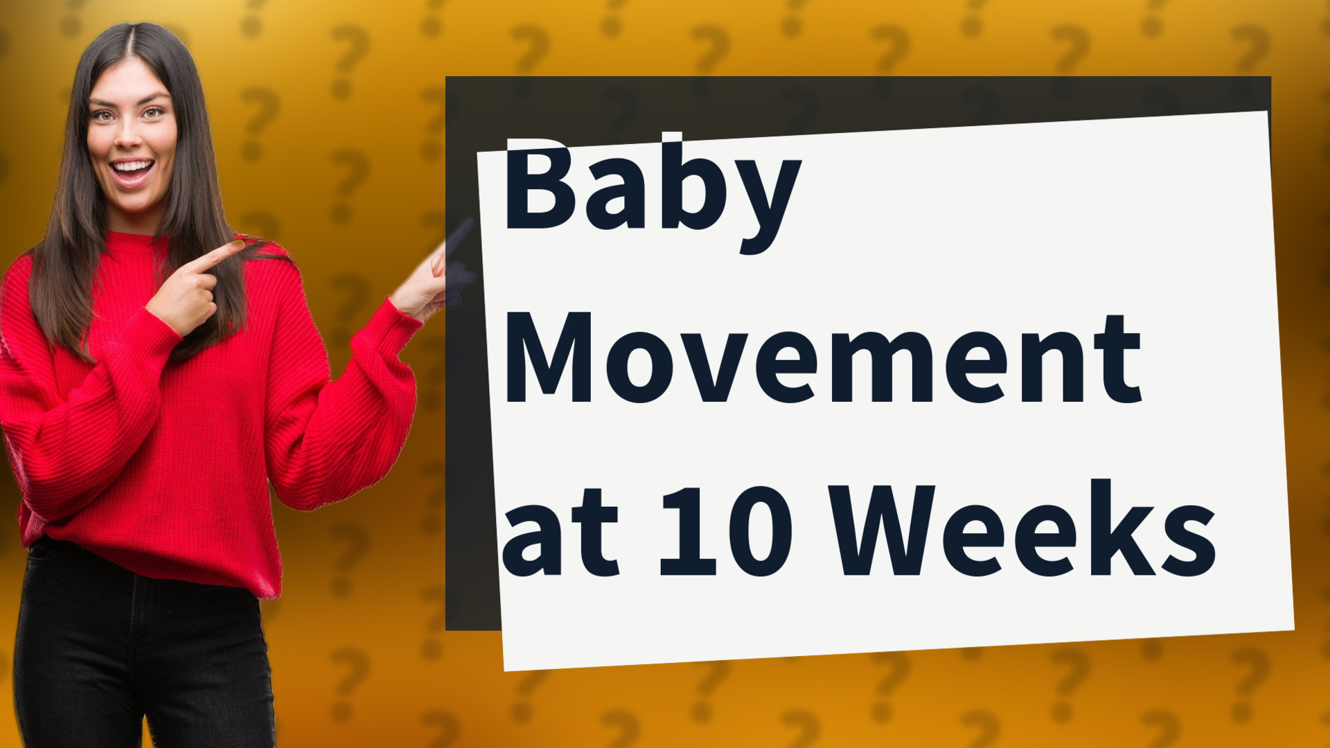 Baby Movement at 10 Weeks