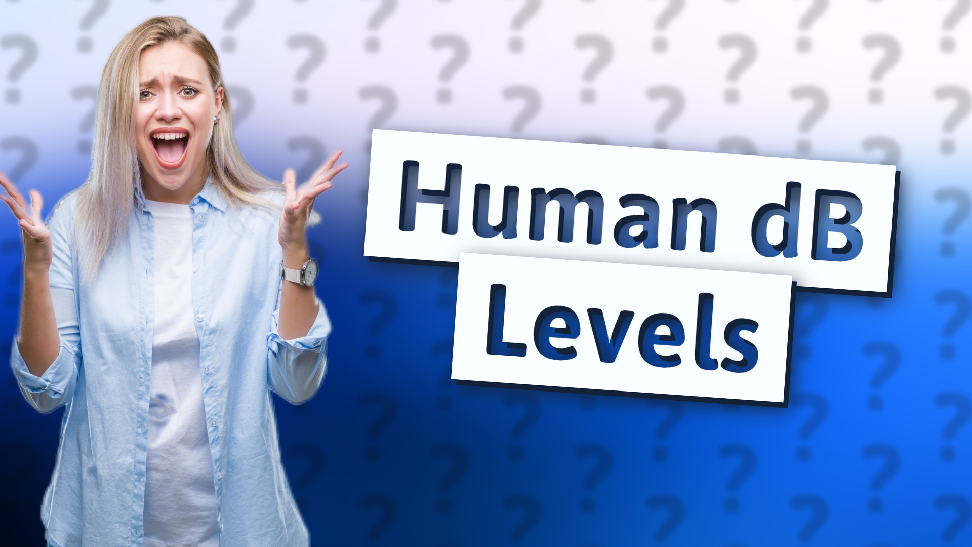Human dB Levels