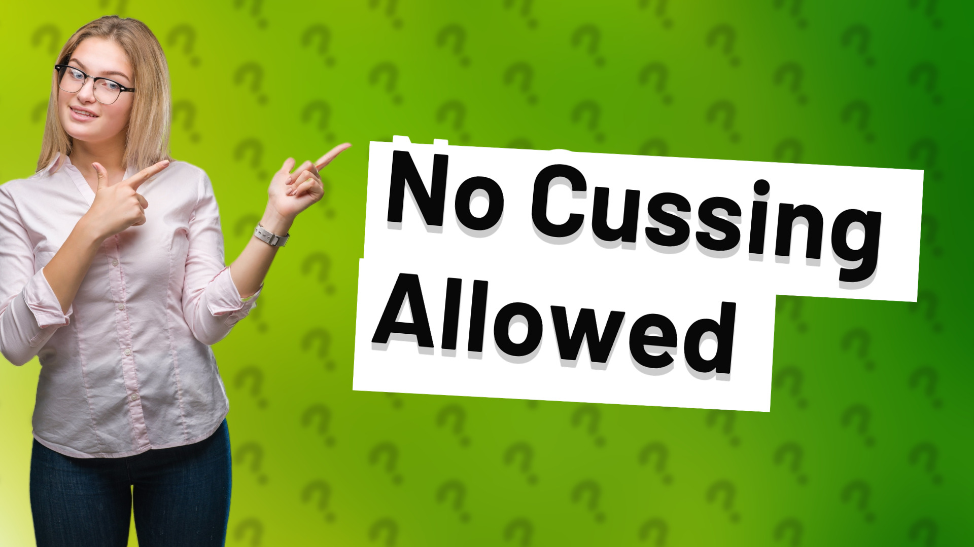 No Cussing Allowed