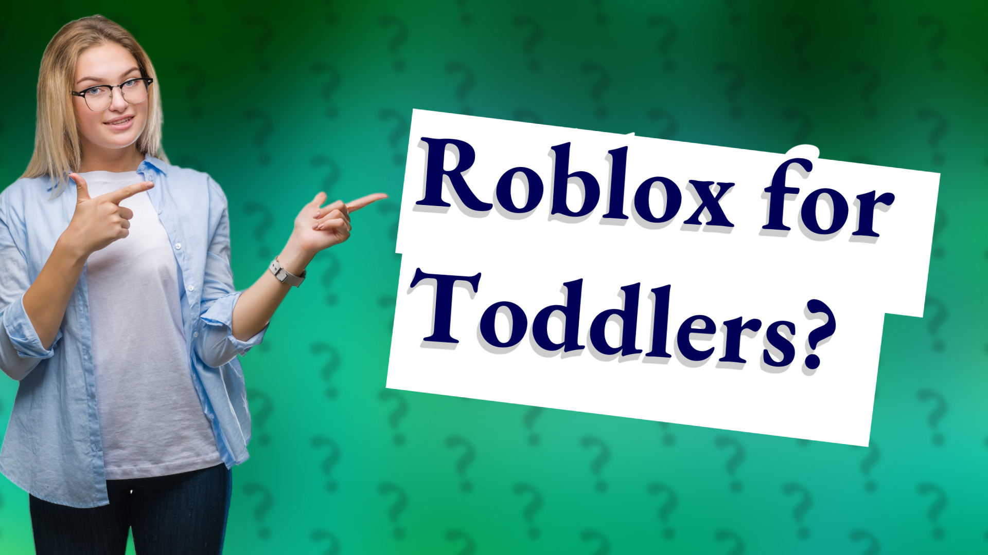 Roblox for Toddlers?