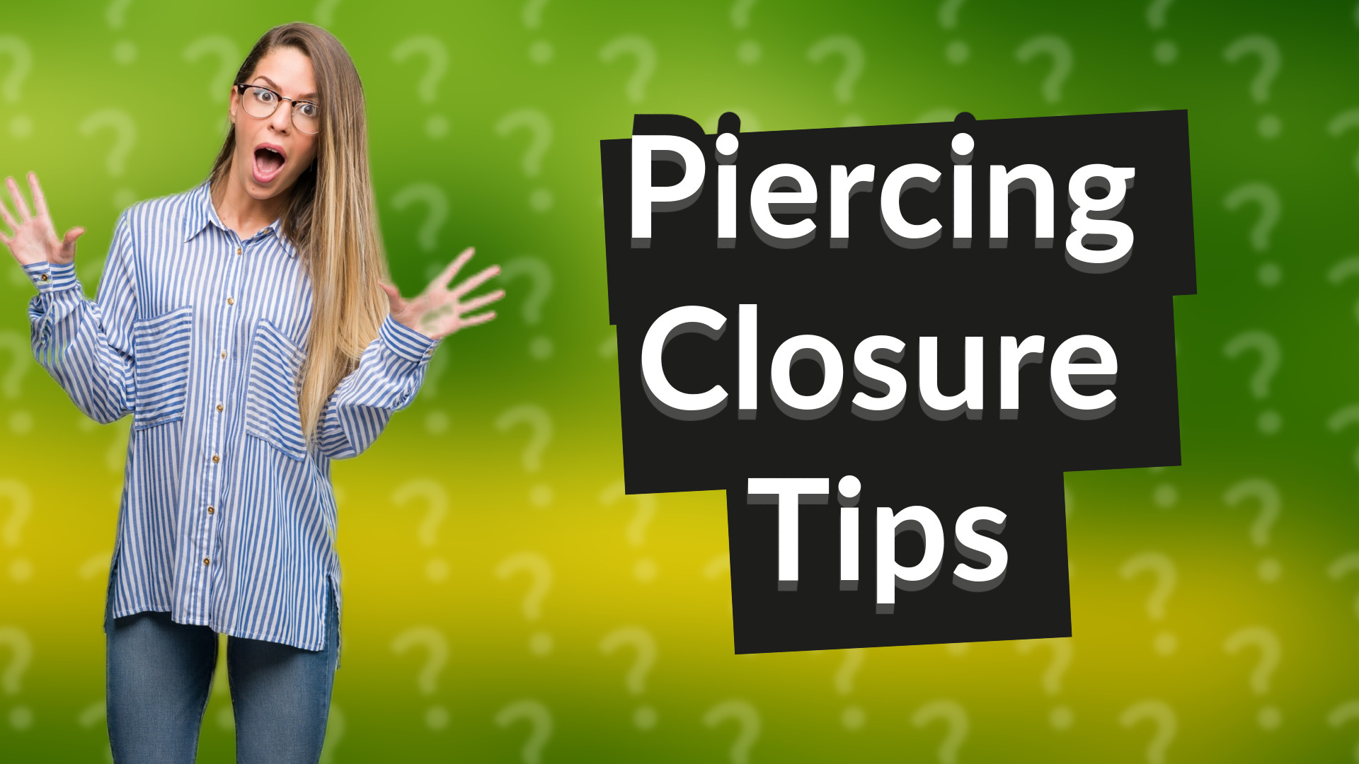 Piercing Closure Tips