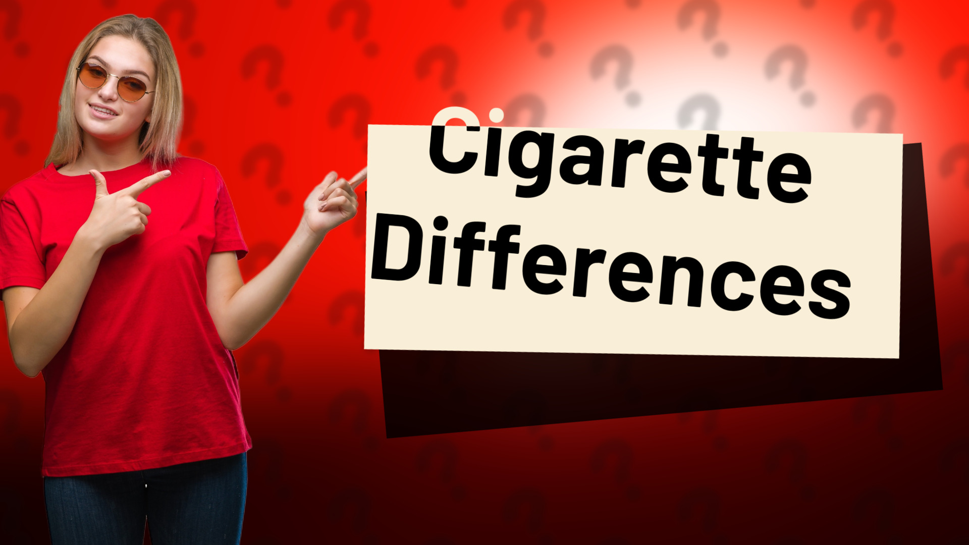Cigarette Differences