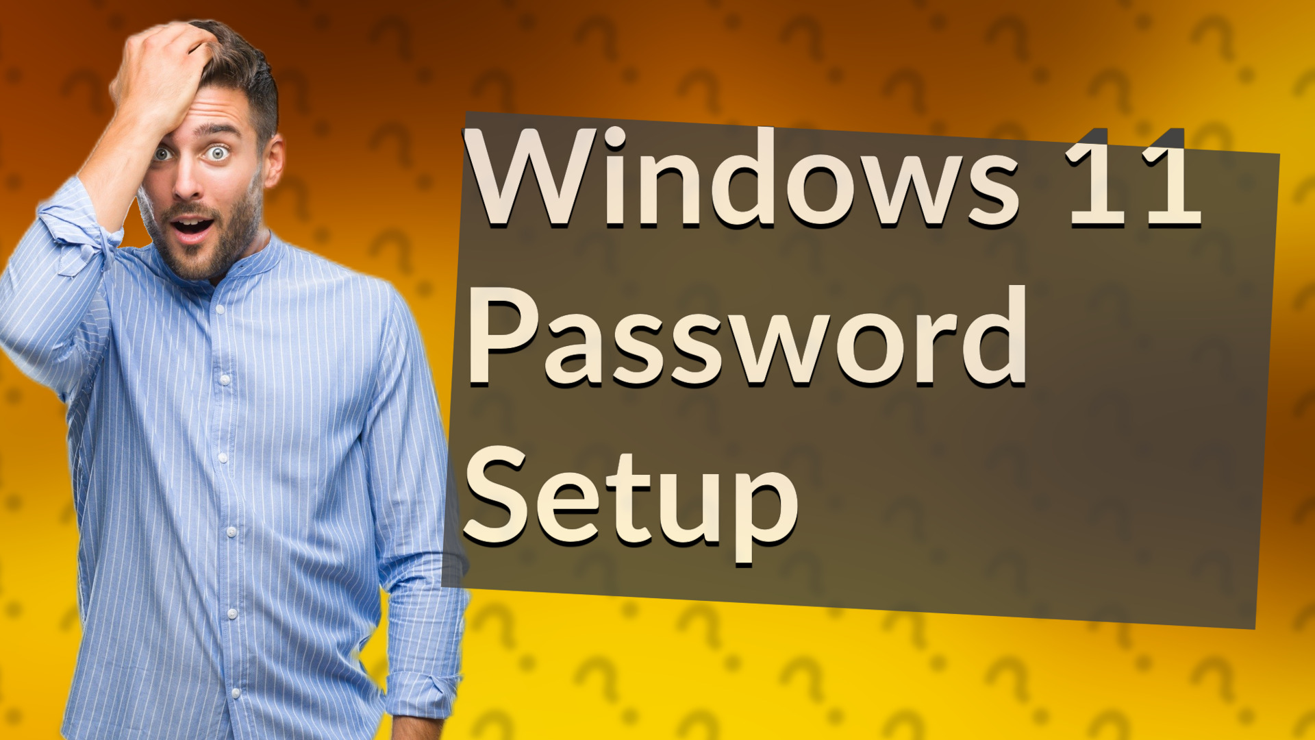 Windows 11 Password Setup