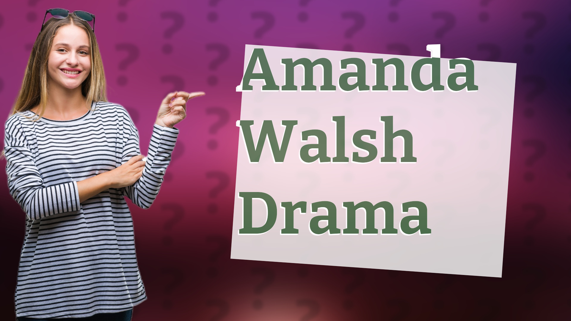 Amanda Walsh Drama