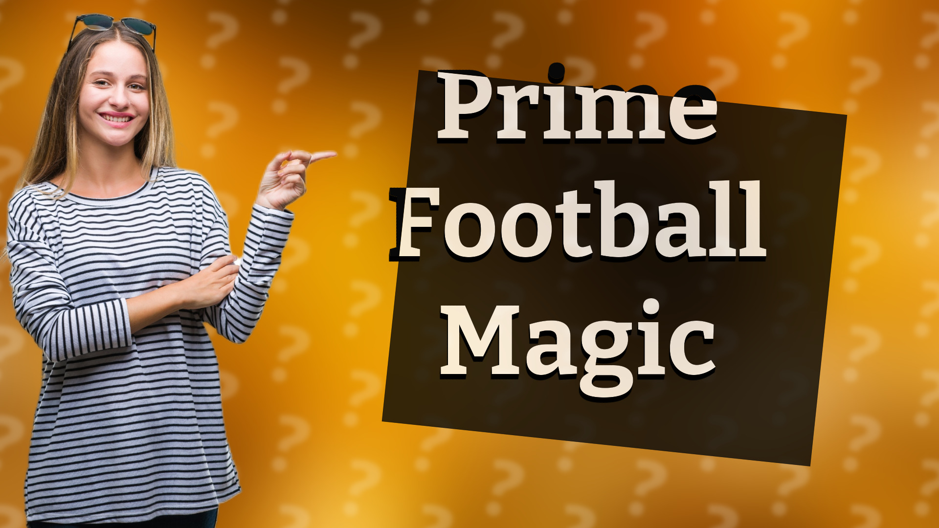 Prime Football Magic