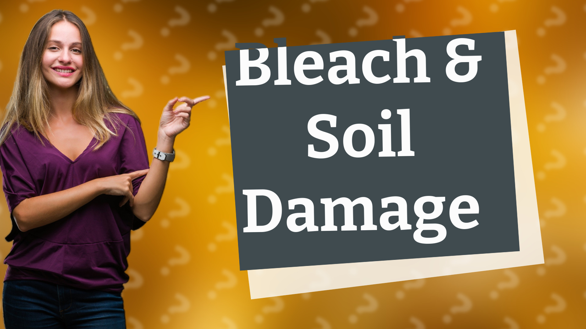 Bleach & Soil Damage