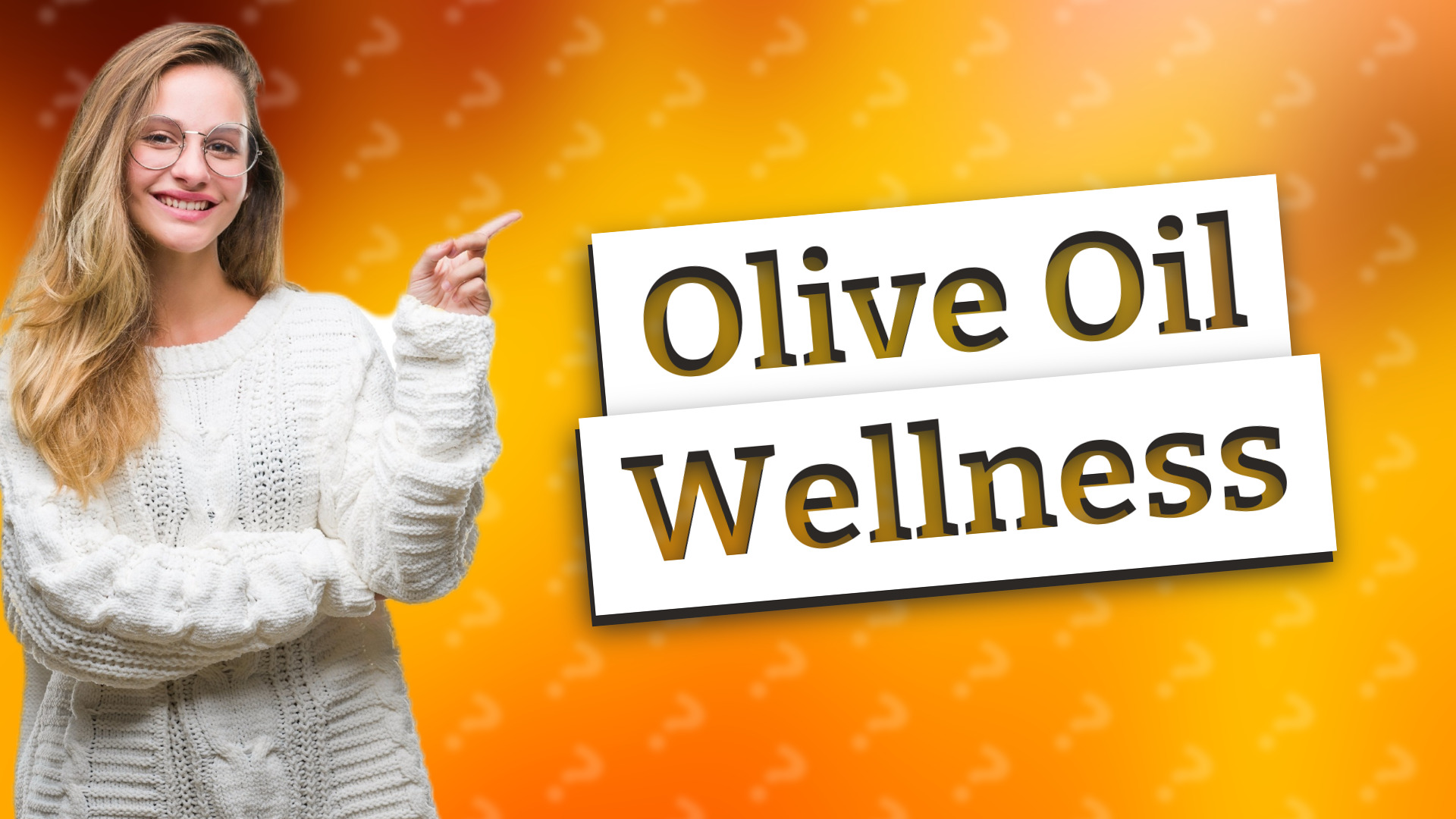Olive Oil Wellness