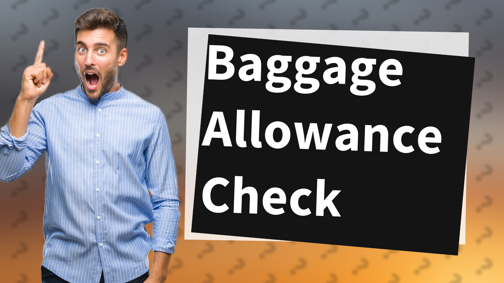 Baggage Allowance Check