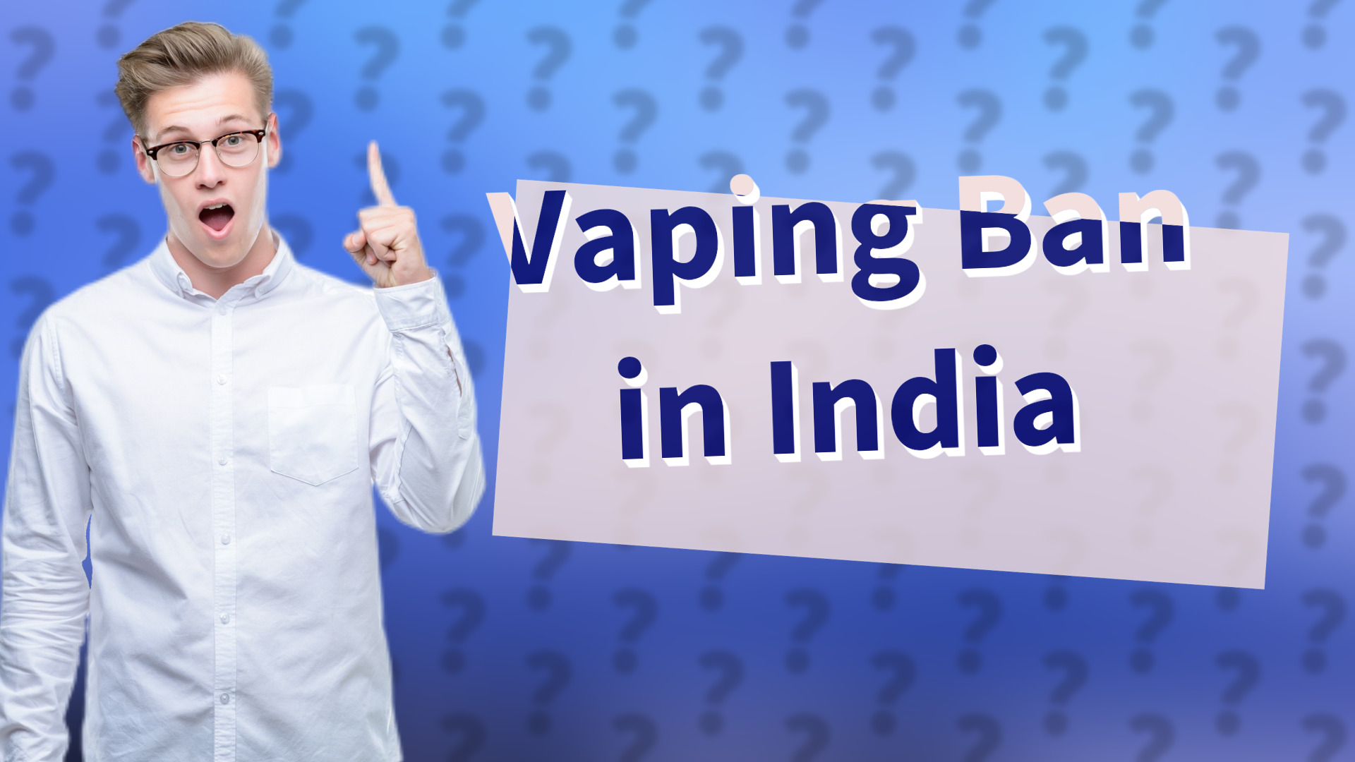 Vaping Ban in India