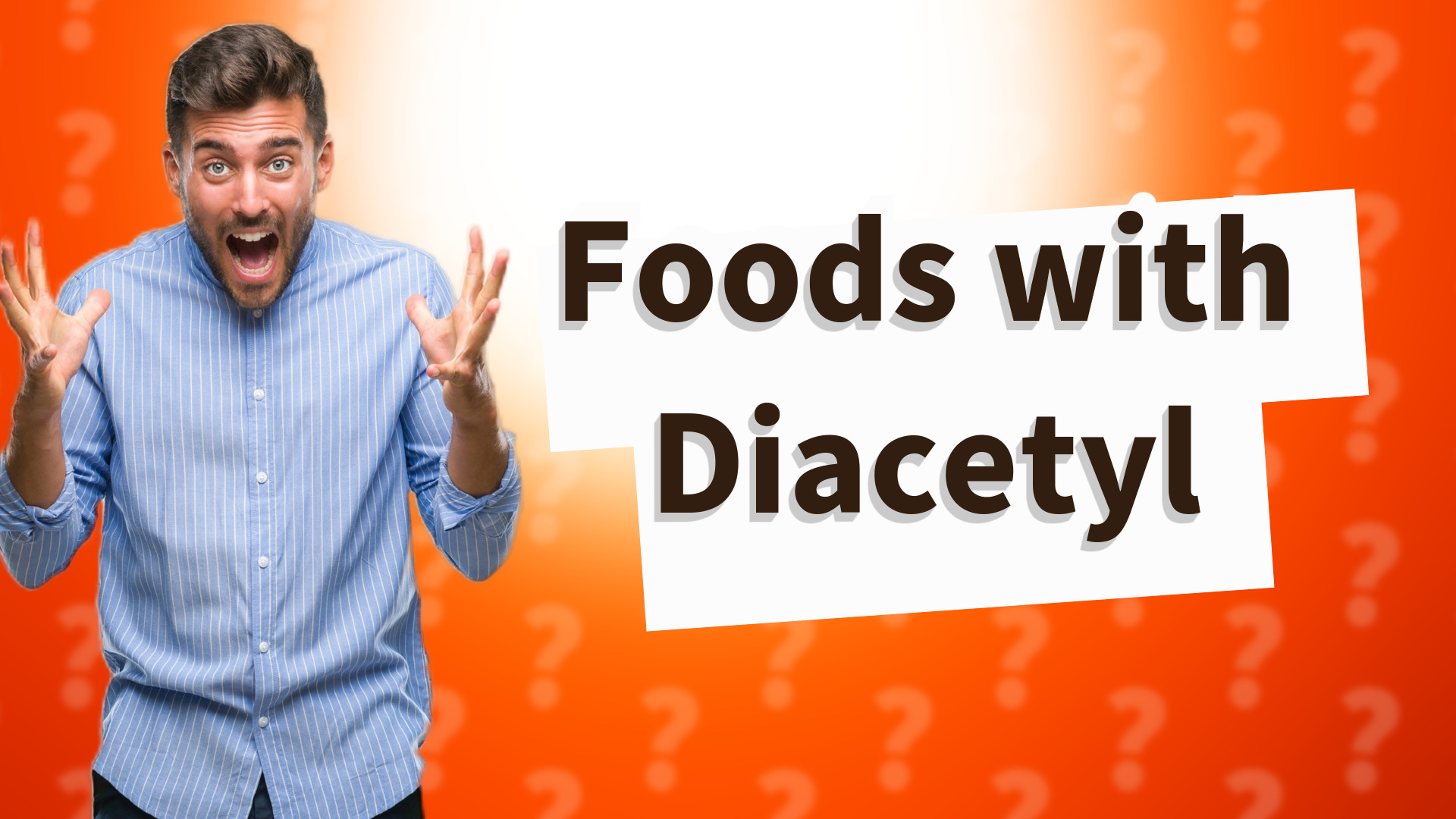Foods with Diacetyl