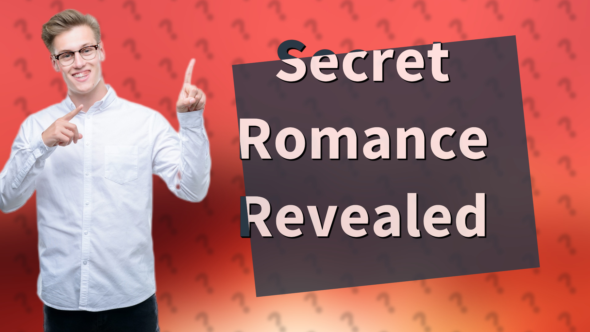 Secret Romance Revealed