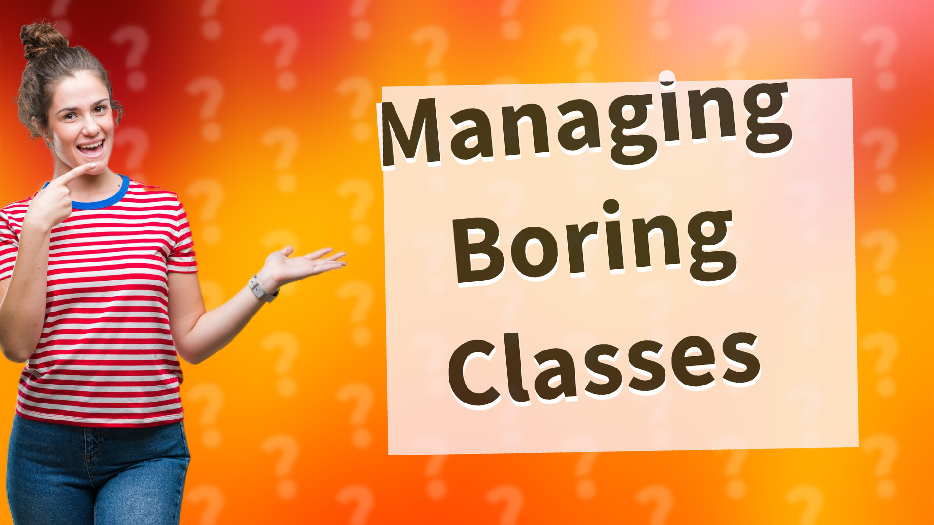Managing Boring Classes
