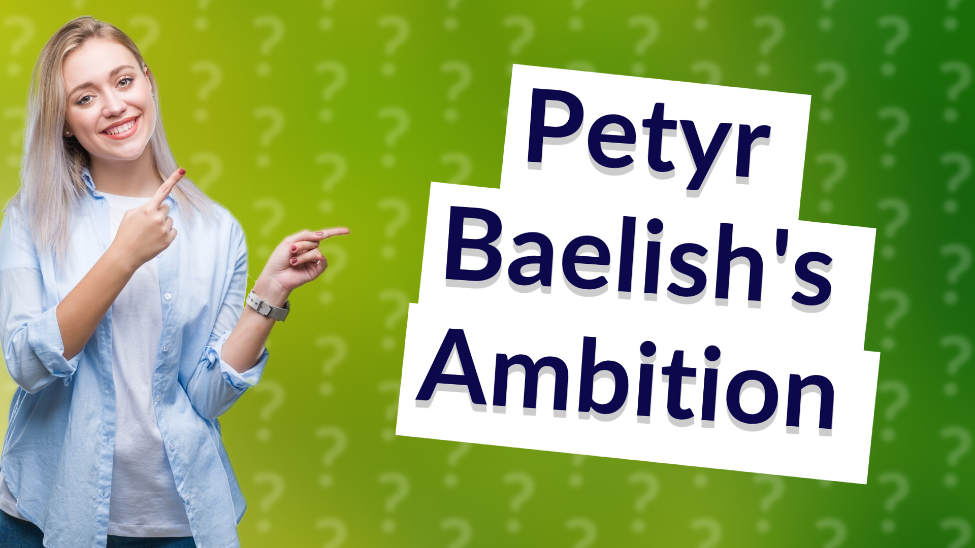 Petyr Baelish's Ambition