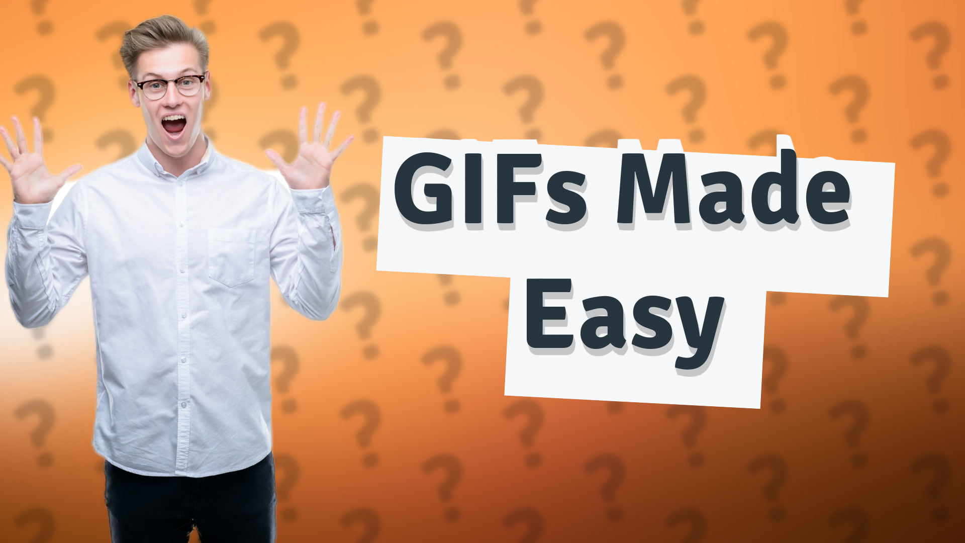 GIFs Made Easy