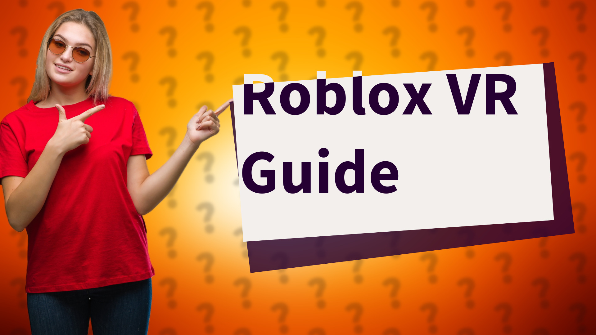 Roblox VR Guide