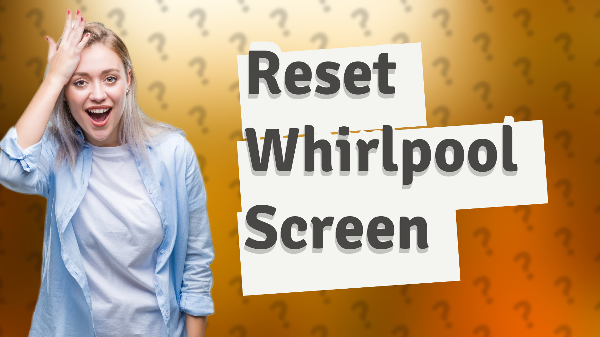 Reset Whirlpool Screen
