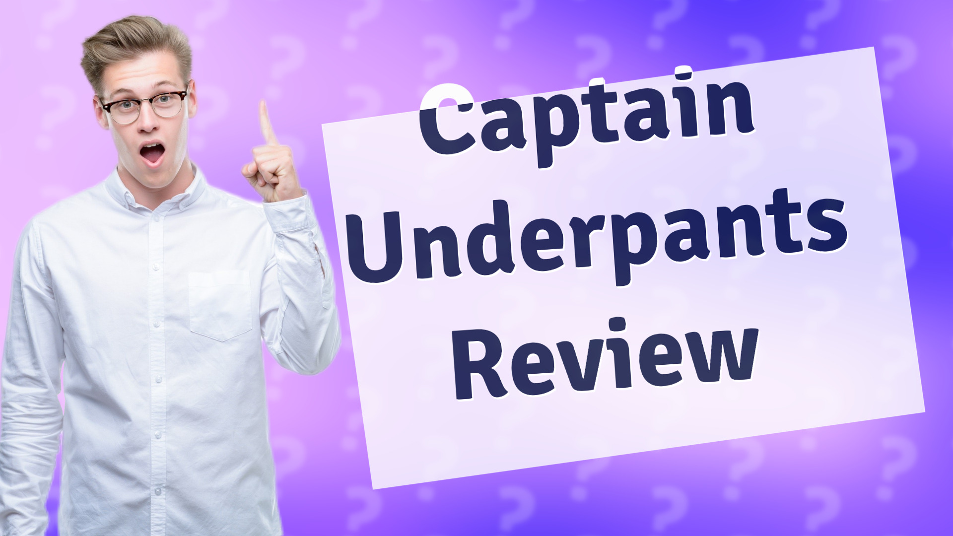 Captain Underpants Review