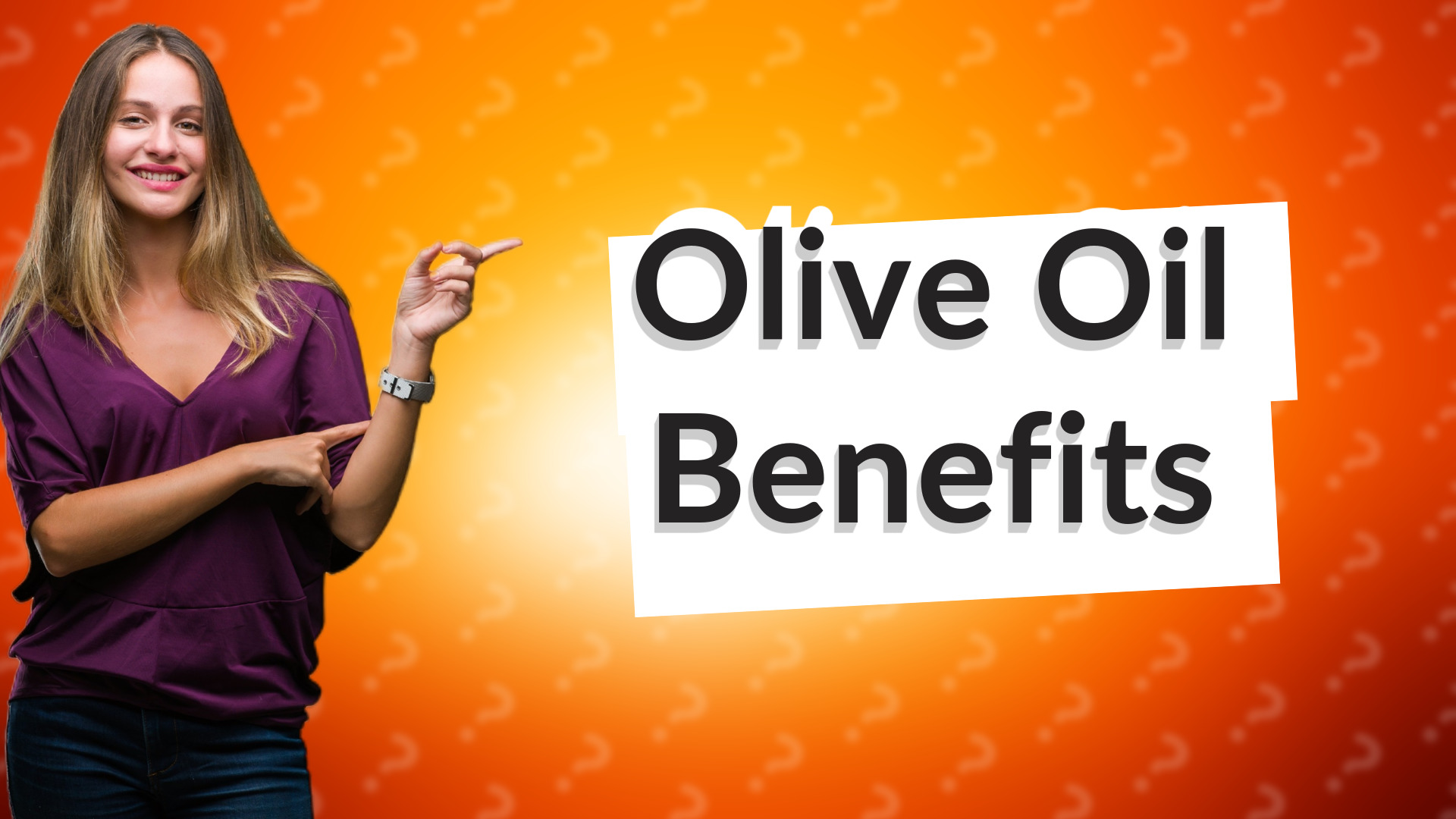 Olive Oil Benefits