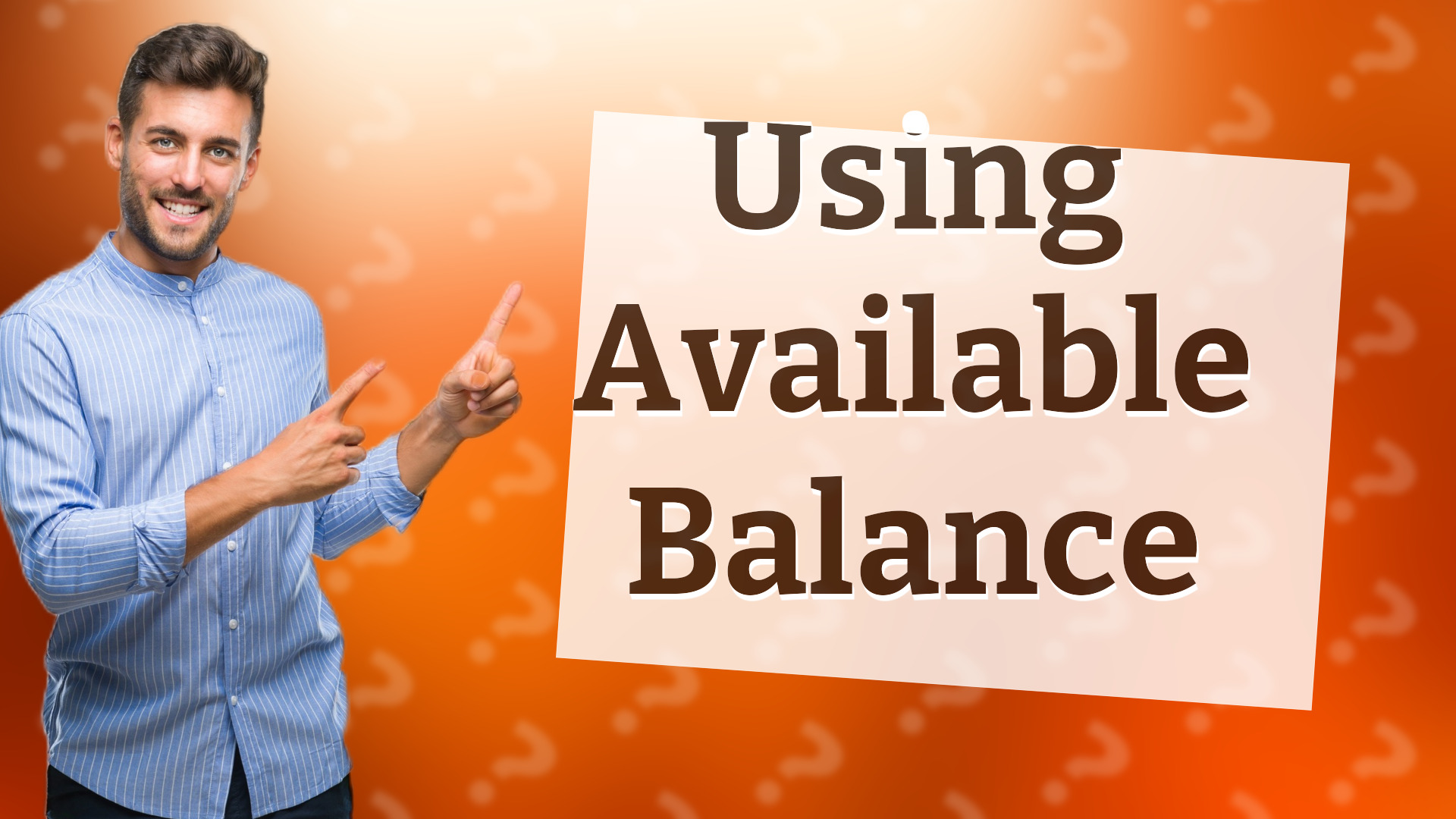 Using Available Balance