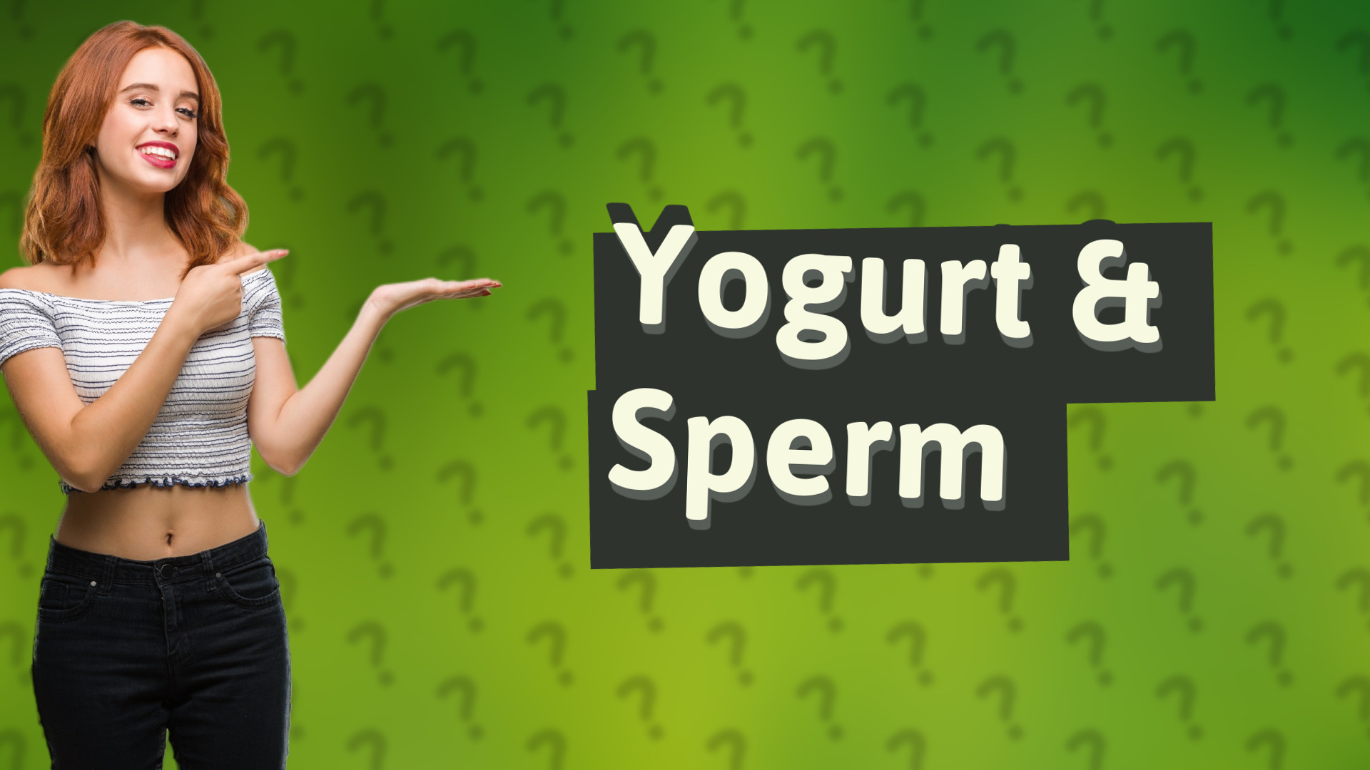 Yogurt & Sperm