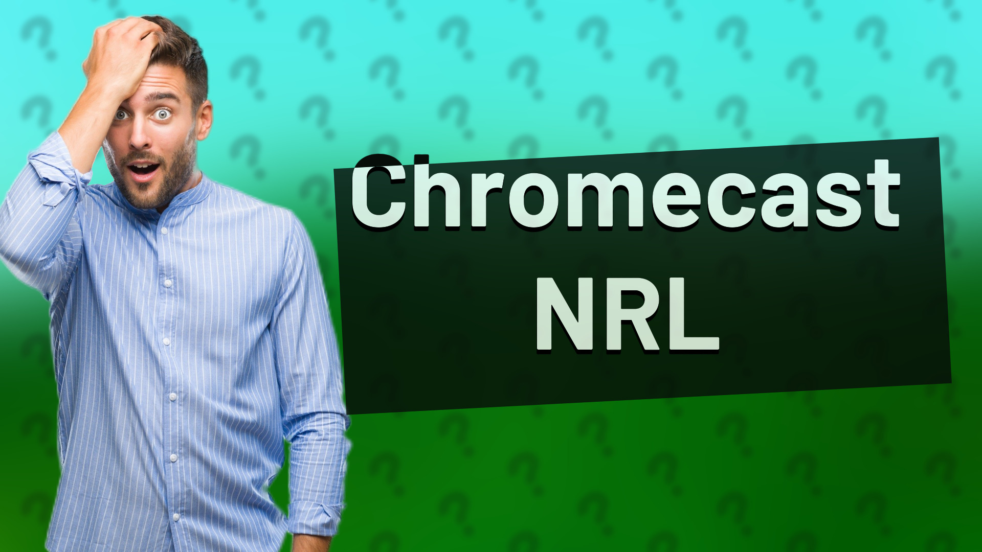 Chromecast NRL