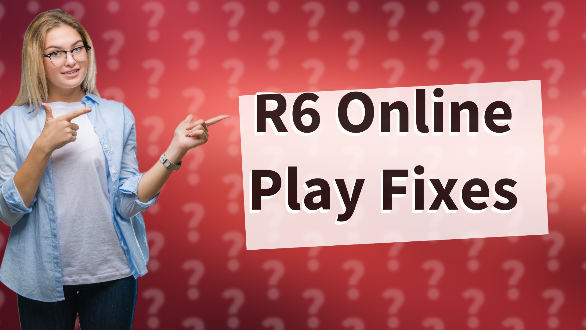 R6 Online Play Fixes