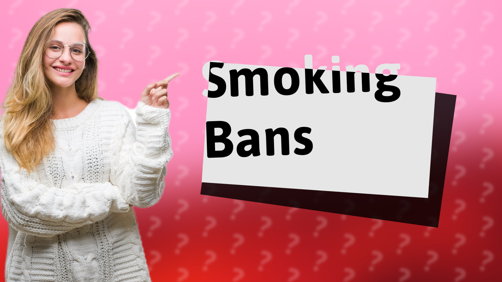 Smoking Bans