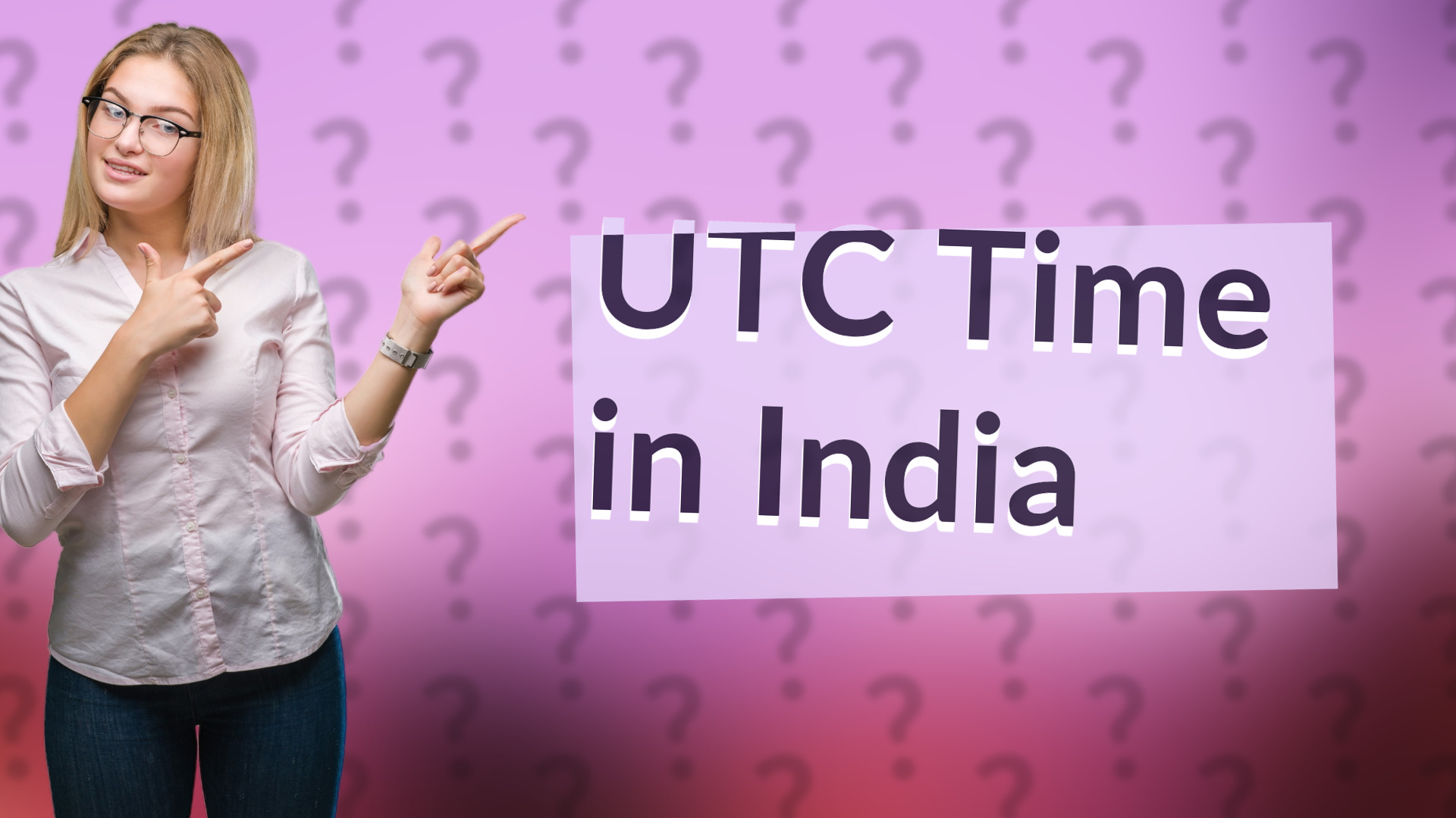 UTC Time in India