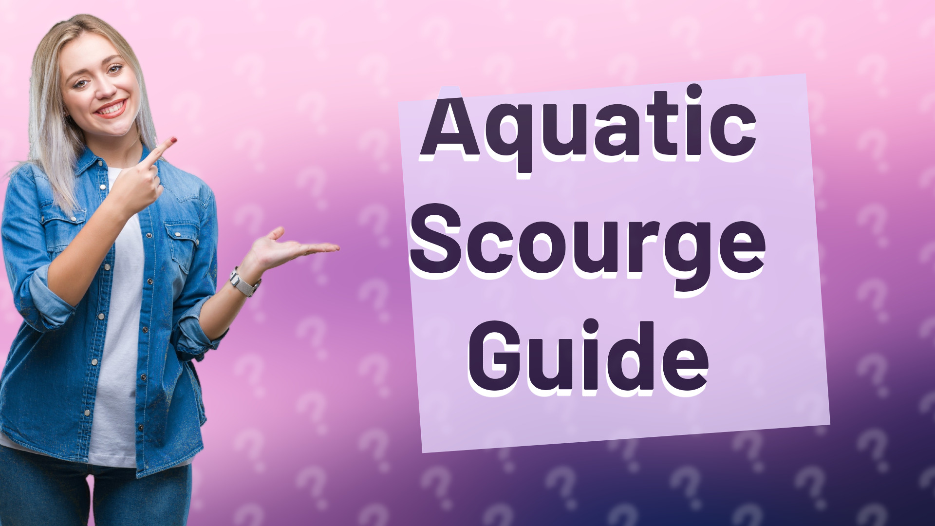 Aquatic Scourge Guide