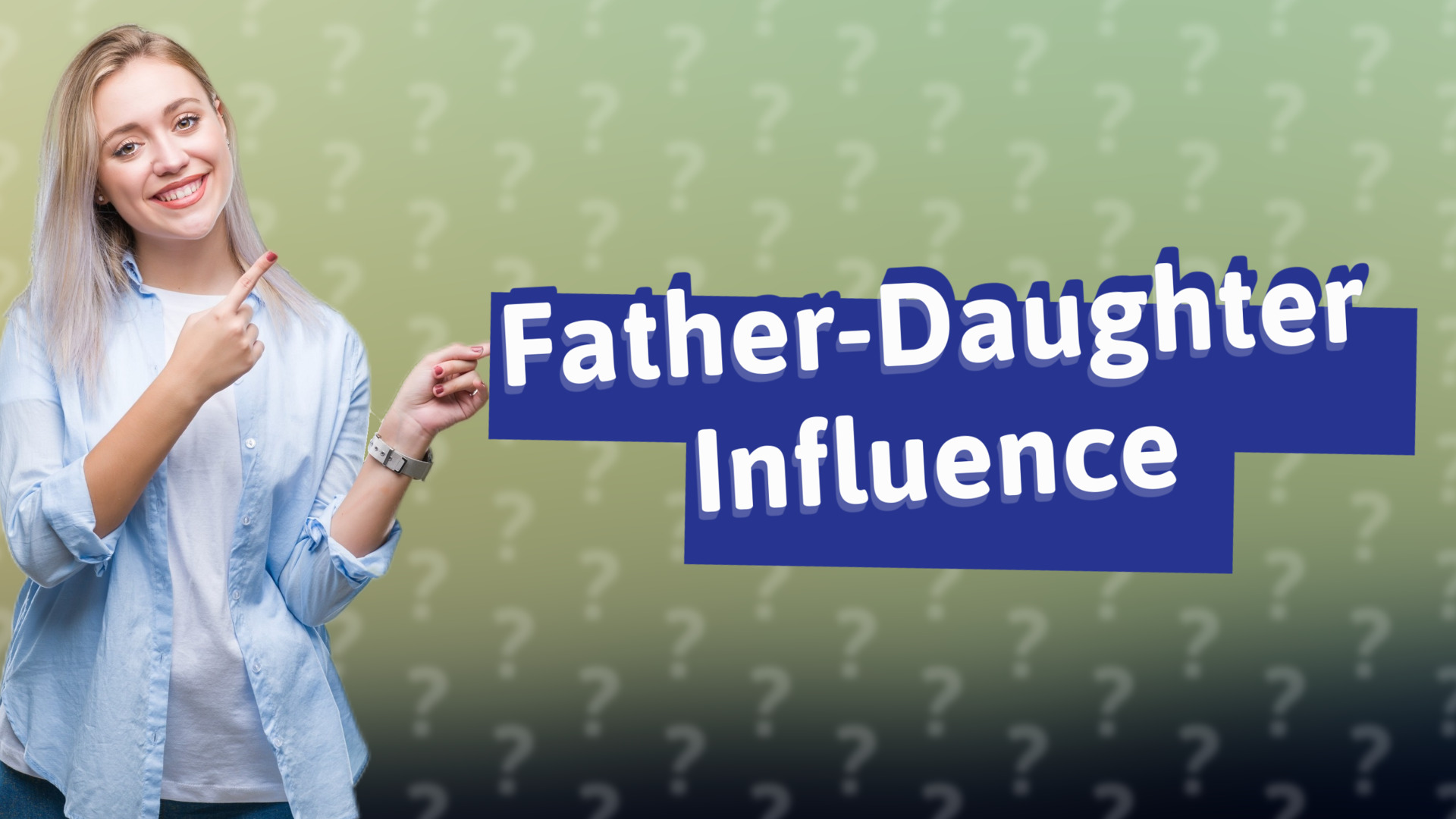 Father-Daughter Influence