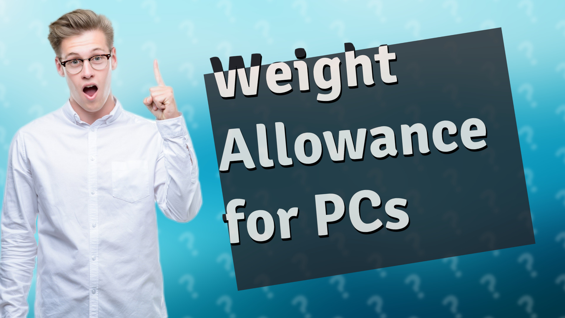 Weight Allowance for PCs